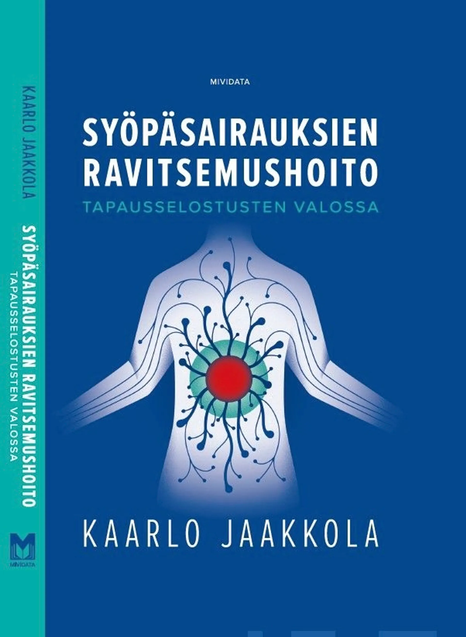 Jaakkola, Syöpäsairauksien ravitsemushoito - Tapausselostusten valossa