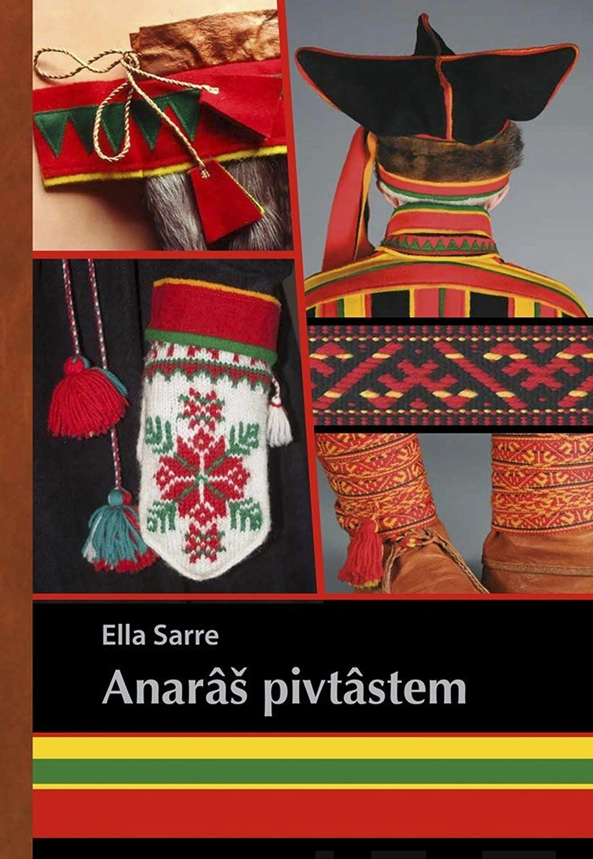 Sarre, Anarâs pivtâstem