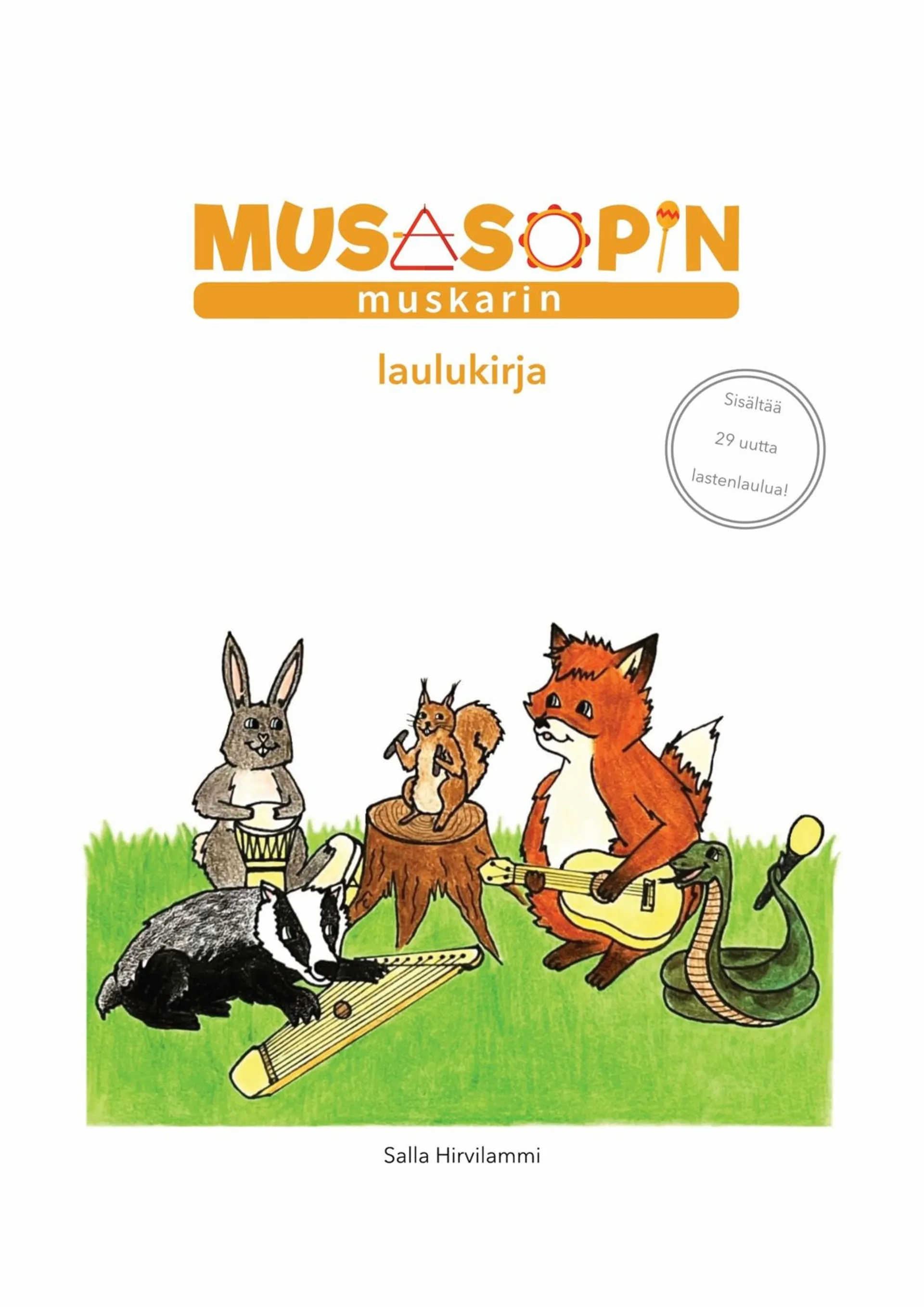 Hirvilammi, Musasopin muskarin laulukirja