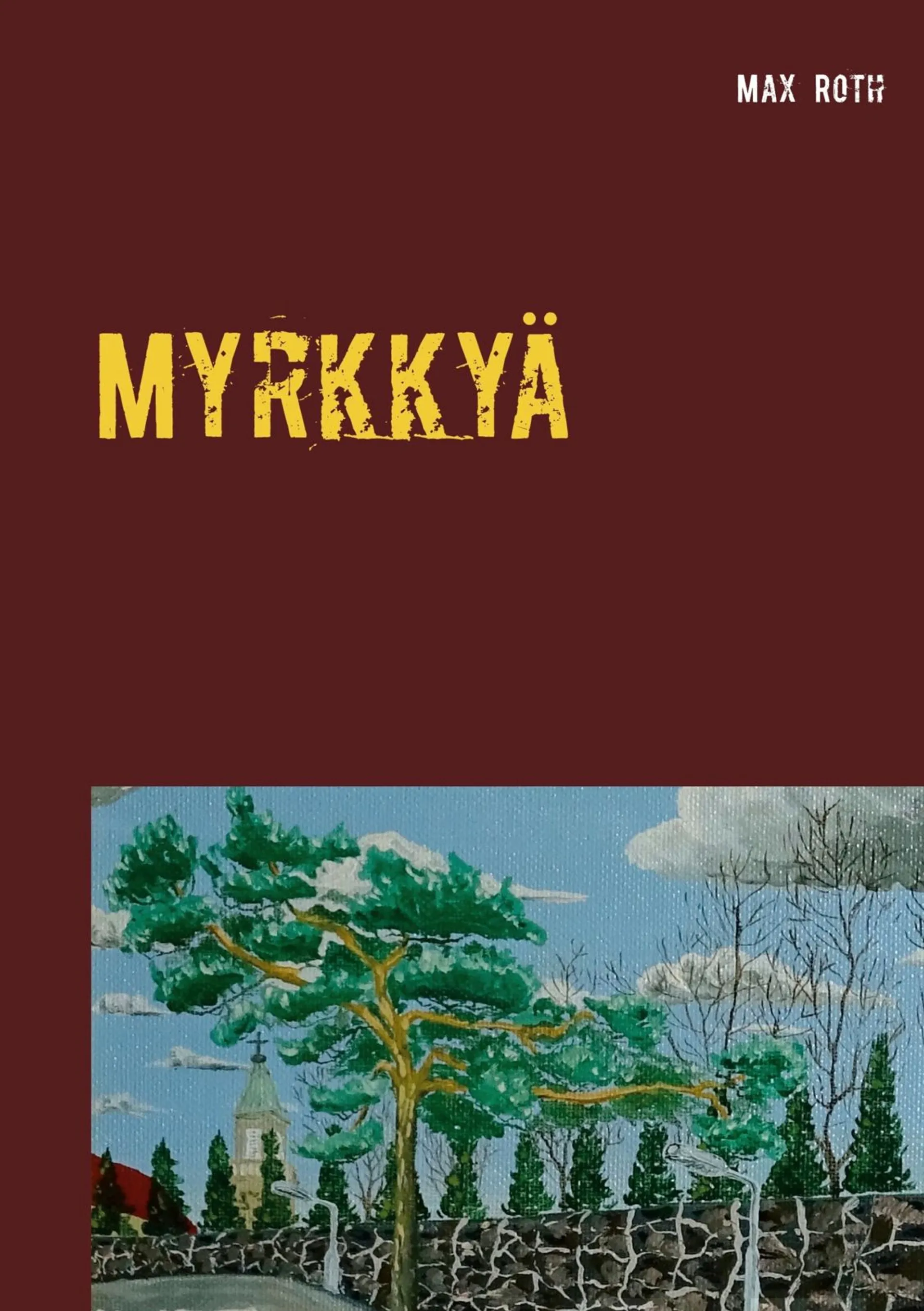 Roth, Myrkkyä - ja kossua