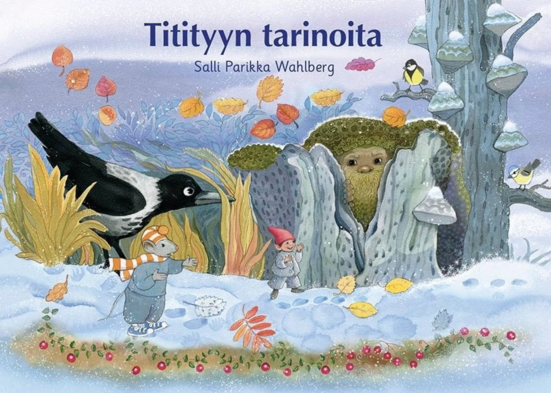 Parikka Wahlberg, Titityyn tarinoita