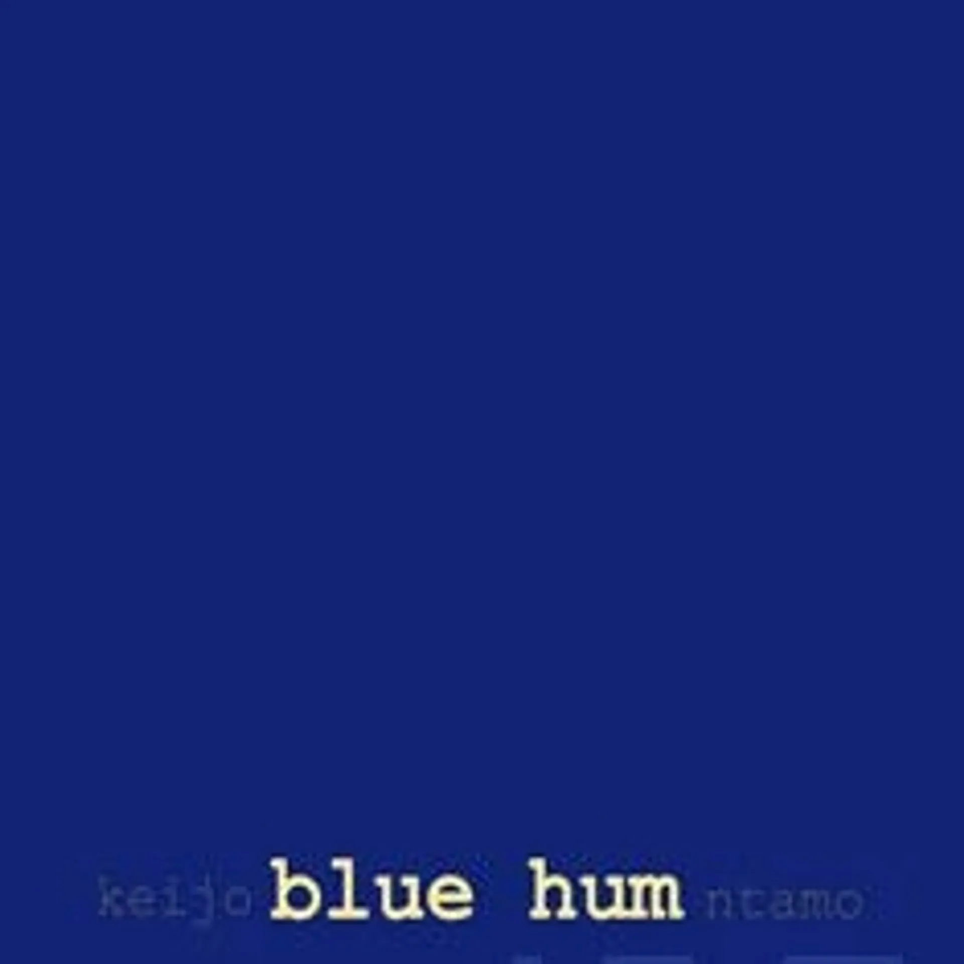 Keijo, blue hum