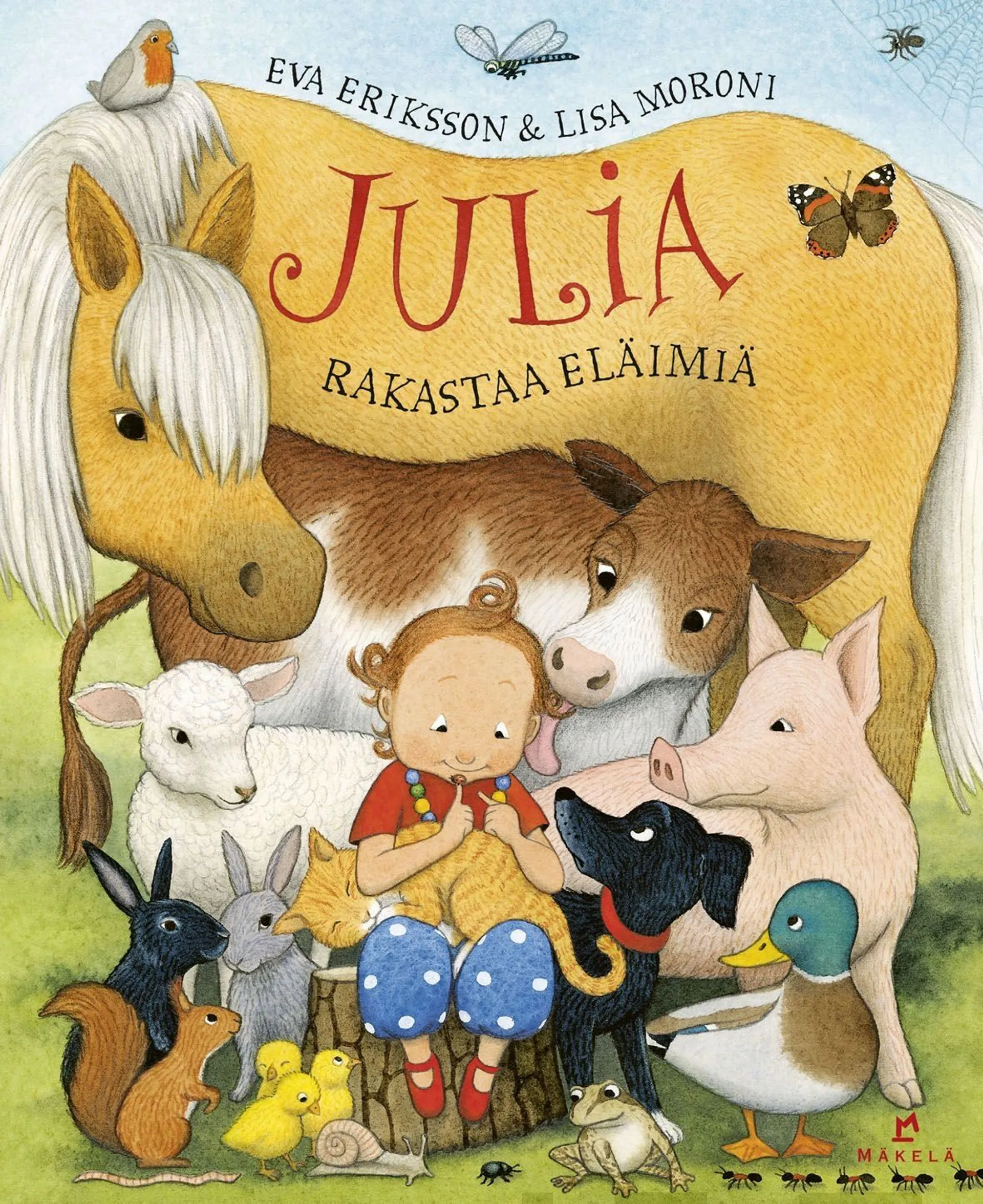 Eriksson , Julia rakastaa eläimiä