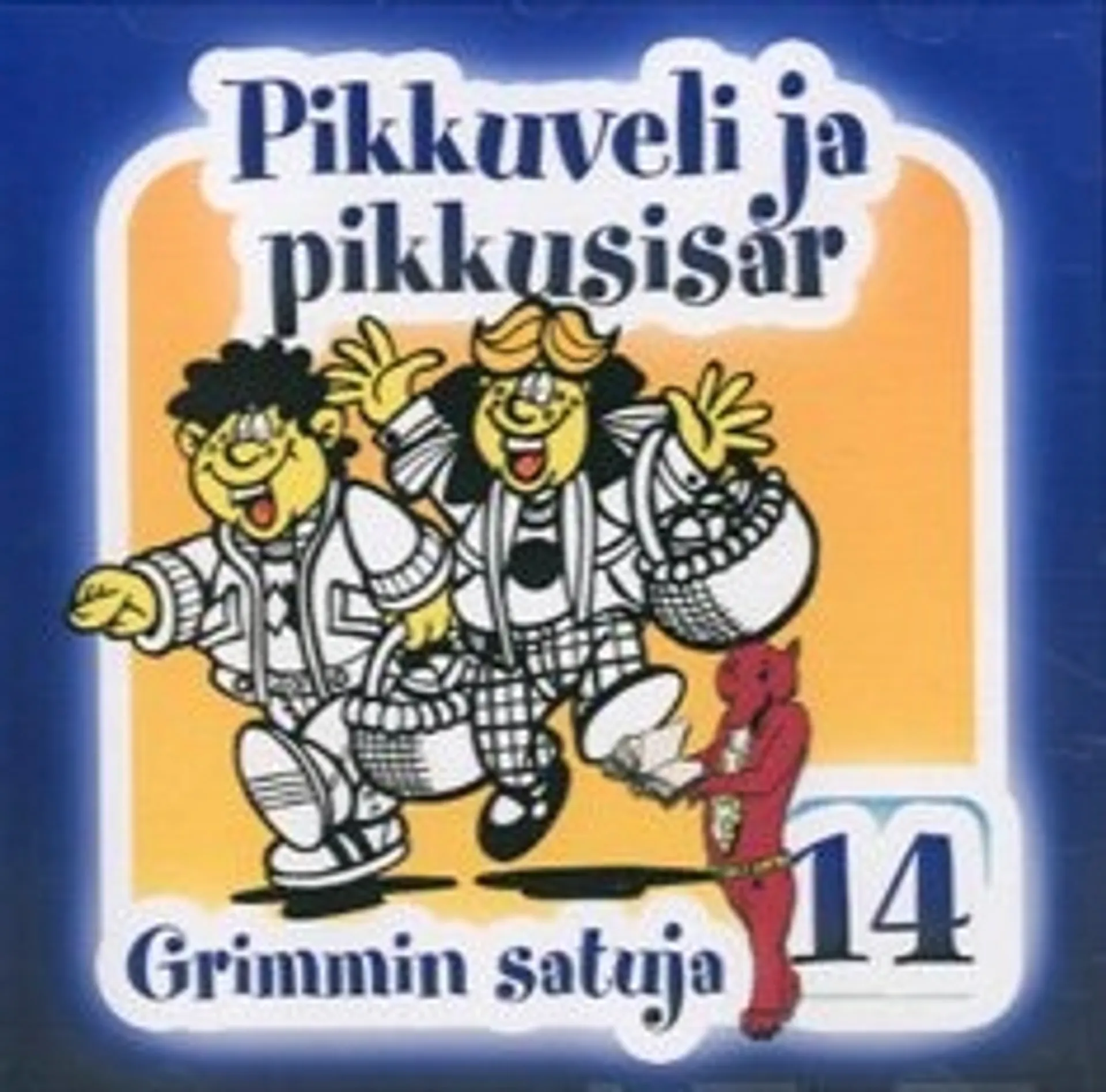 Grimmin satuja 14 - Pikkuveli ja pikkusisar