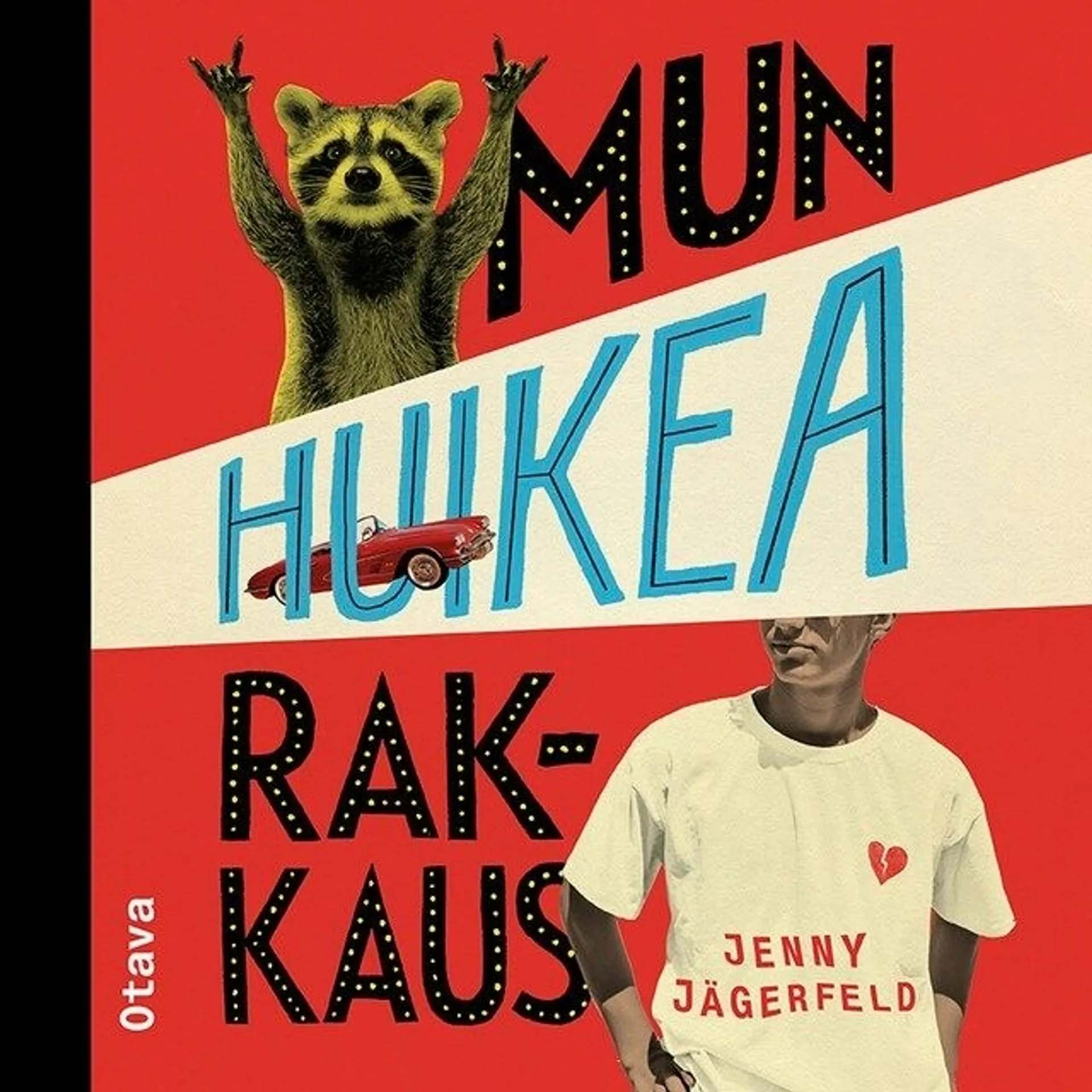 Jägerfeld, Mun huikea rakkaus