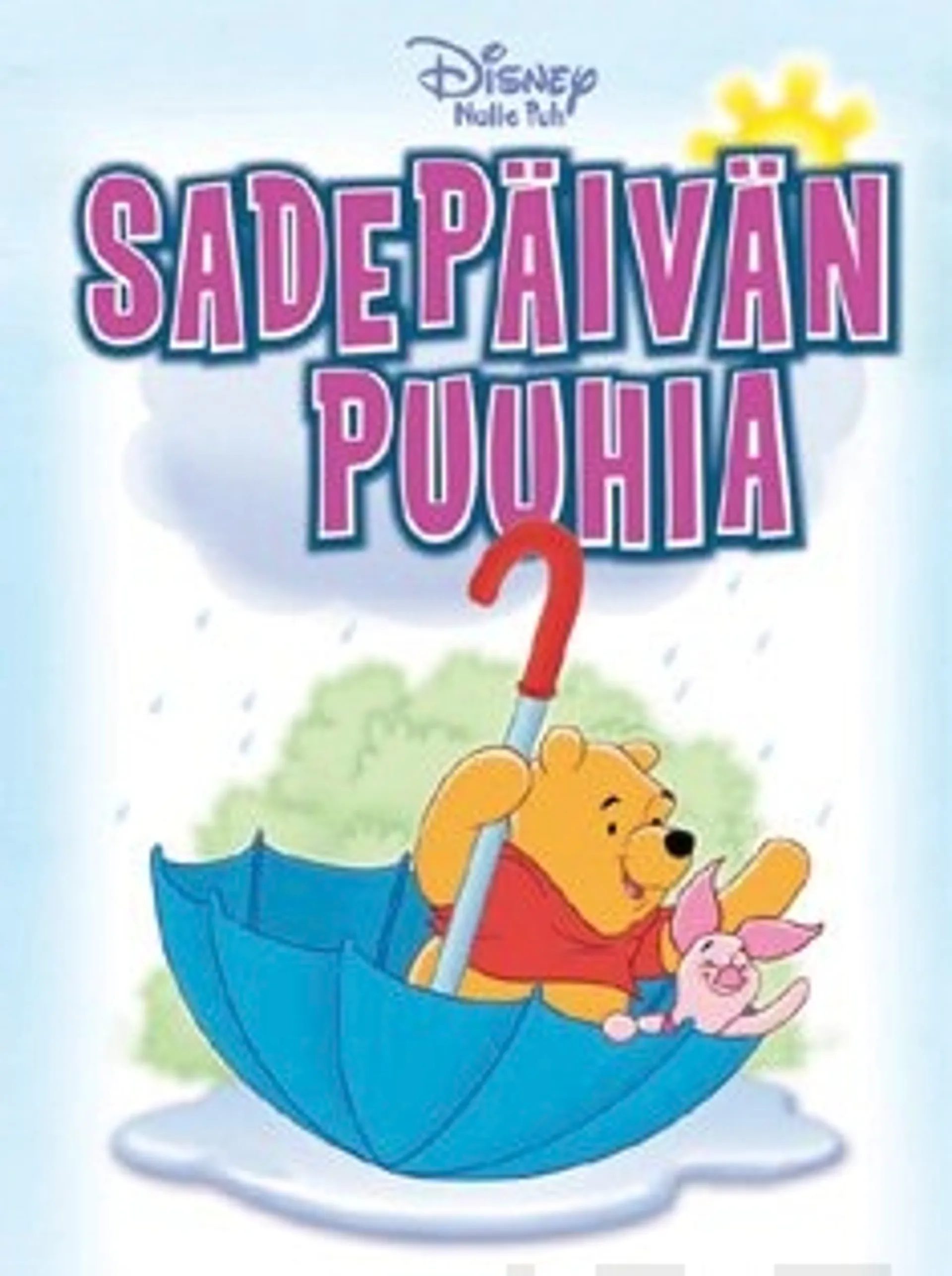 Nalle Puh - sadepäivän puuhia