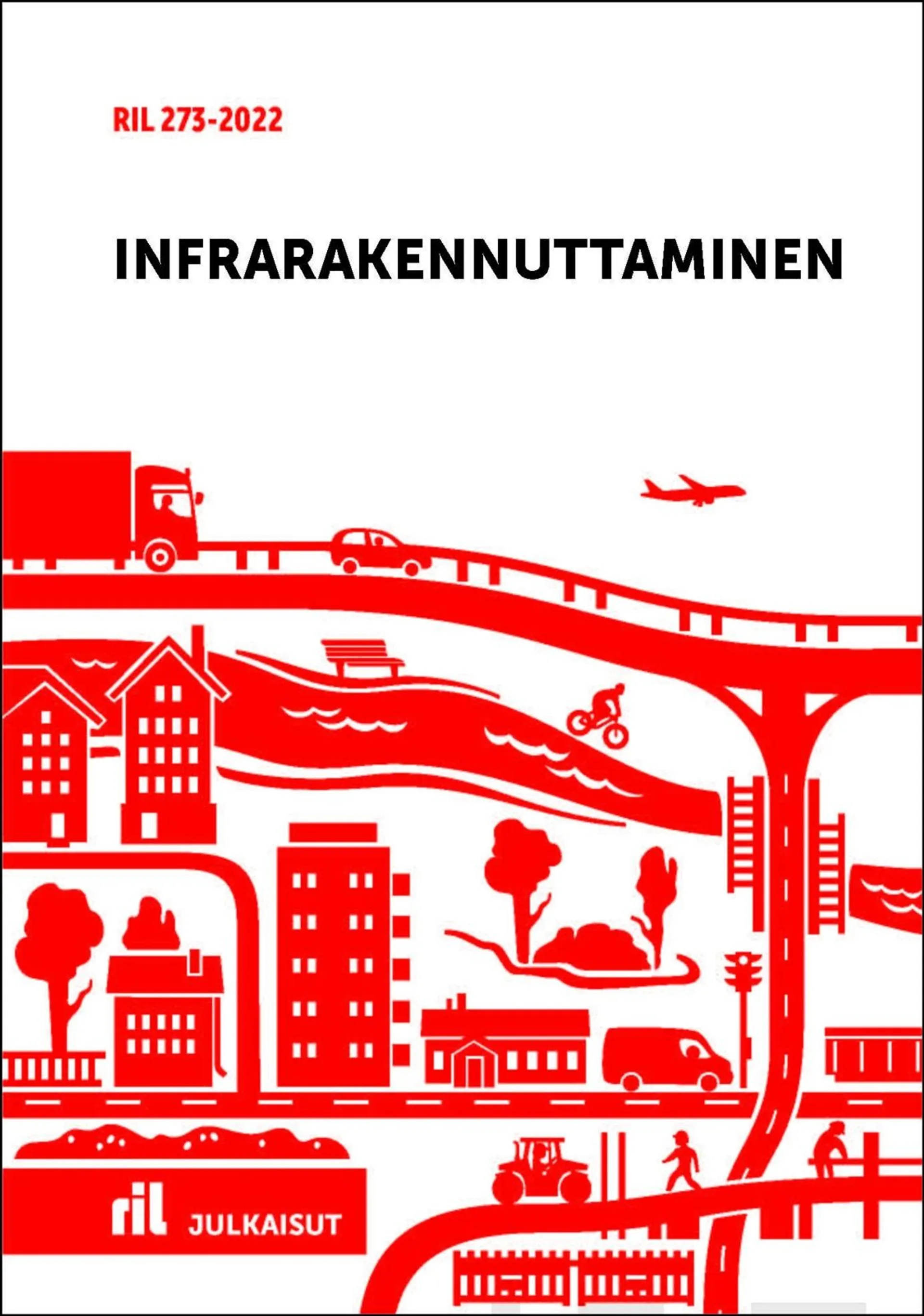 RIL 273-2022 Infrarakennuttaminen