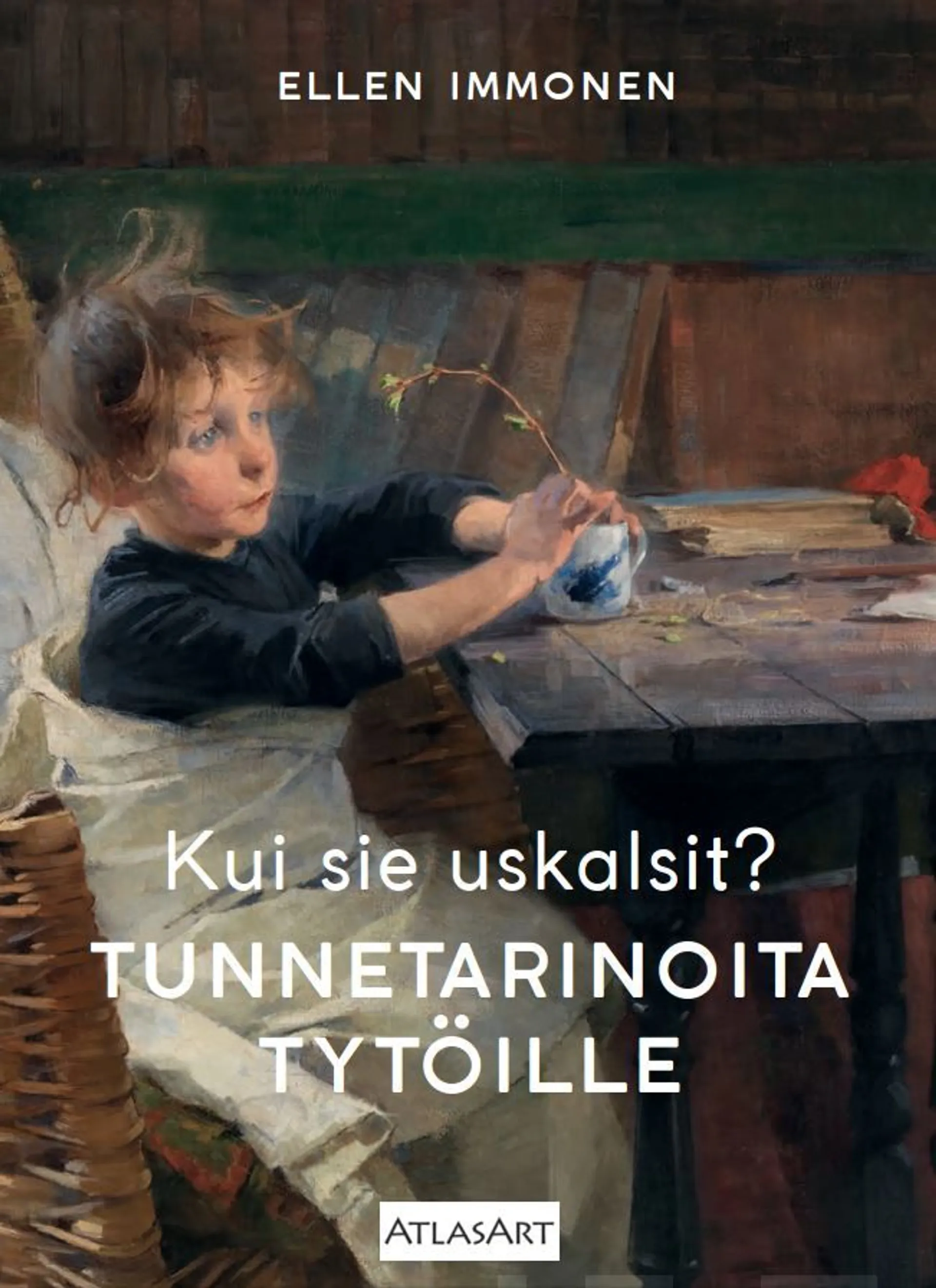 Immonen, Kui sie uskalsit? - Tunnetarinoita tytöille