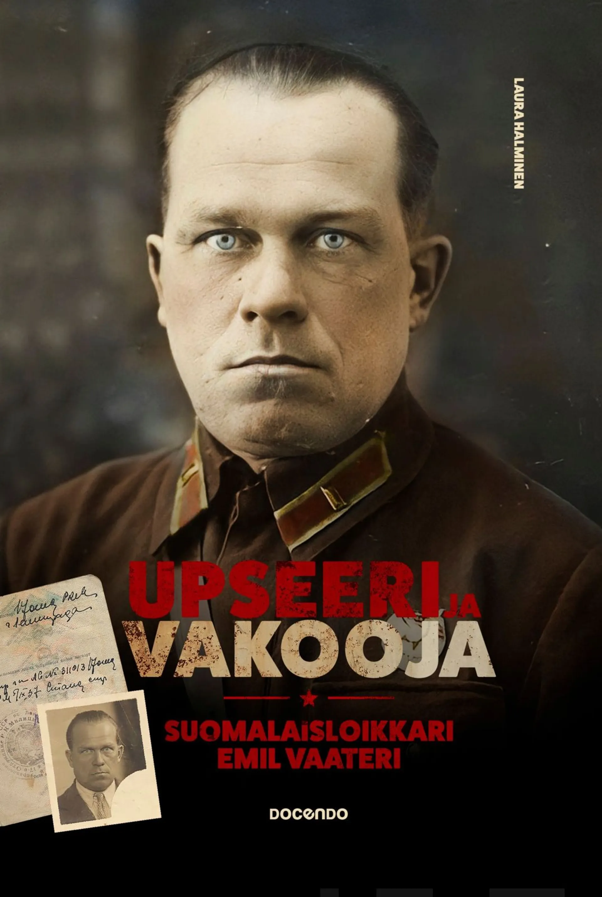 Halminen, Upseeri ja vakooja - Suomalaisloikkari Emil Vaateri