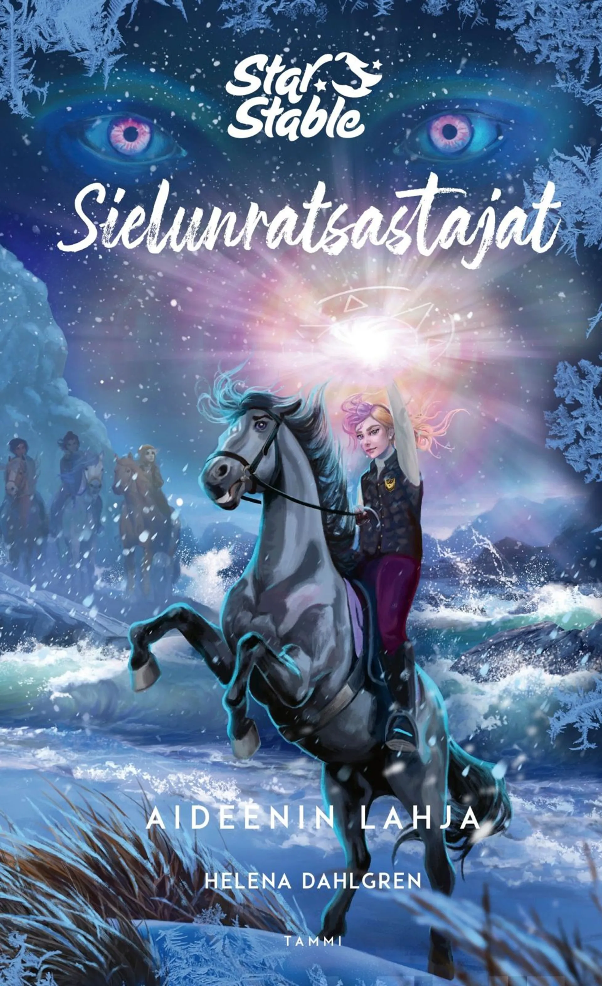 Dahlgren, Star Stable. Sielunratsastajat #6 Aideenin lahja