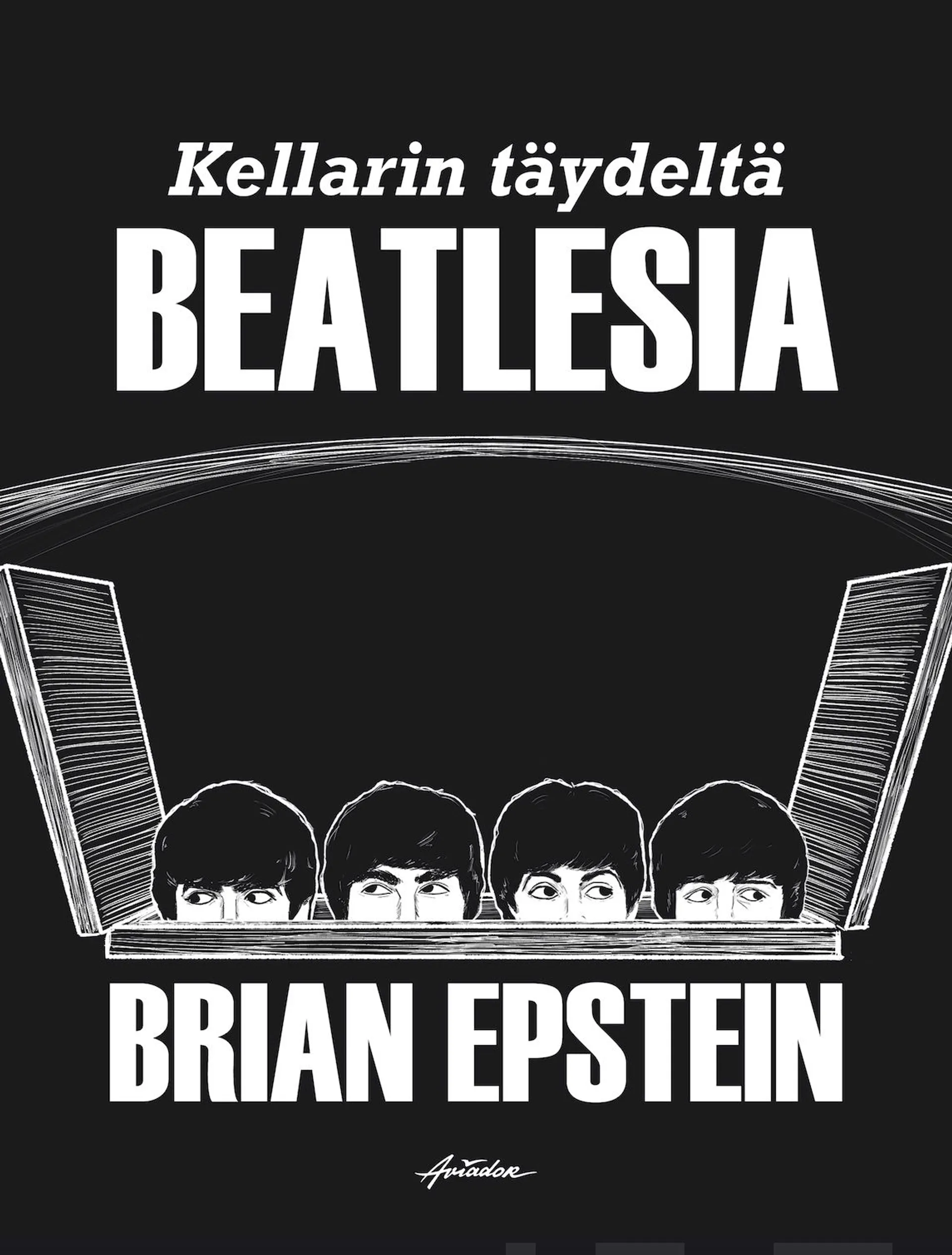 Epstein, Kellarin täydeltä Beatlesia - Managerin tarina