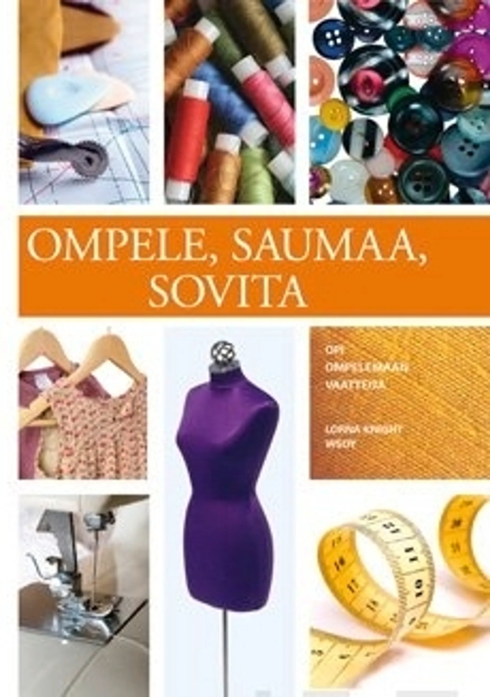 Ompele, saumaa, sovita