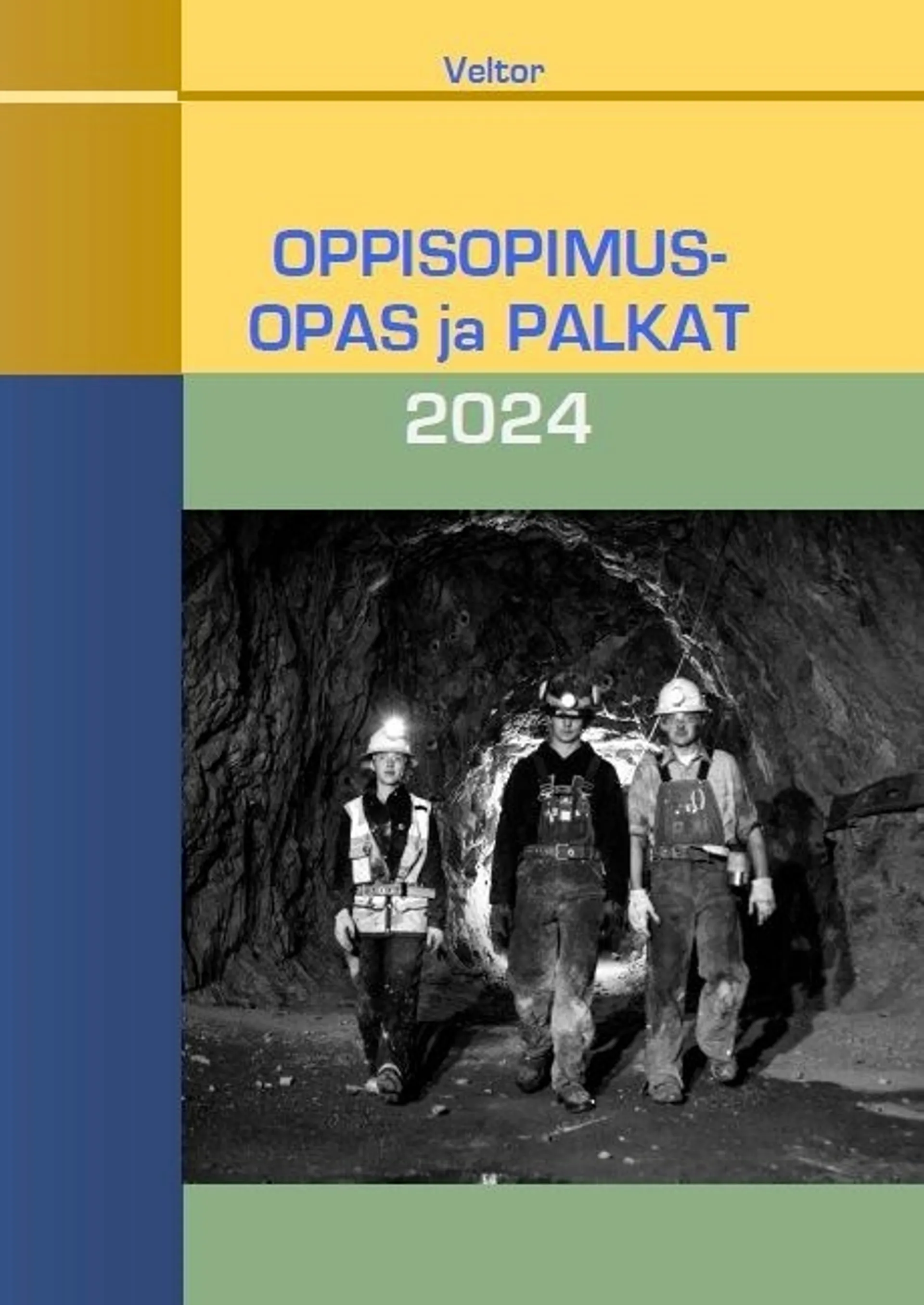 Oppisopimusopas ja -palkat 2024