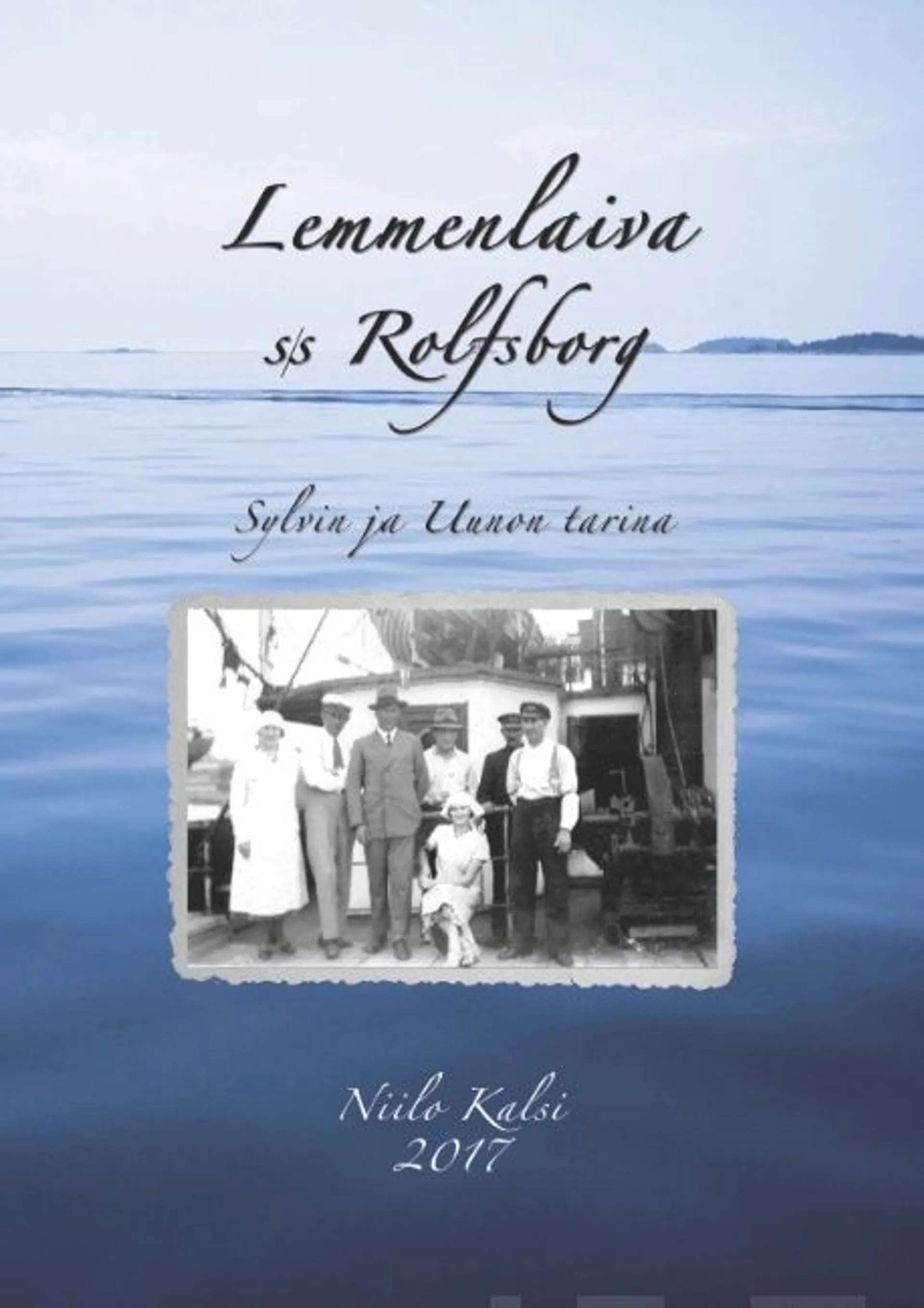 Kalsi, Lemmenlaiva s/s Rolfsborg - Sylvin ja Uunon tarina