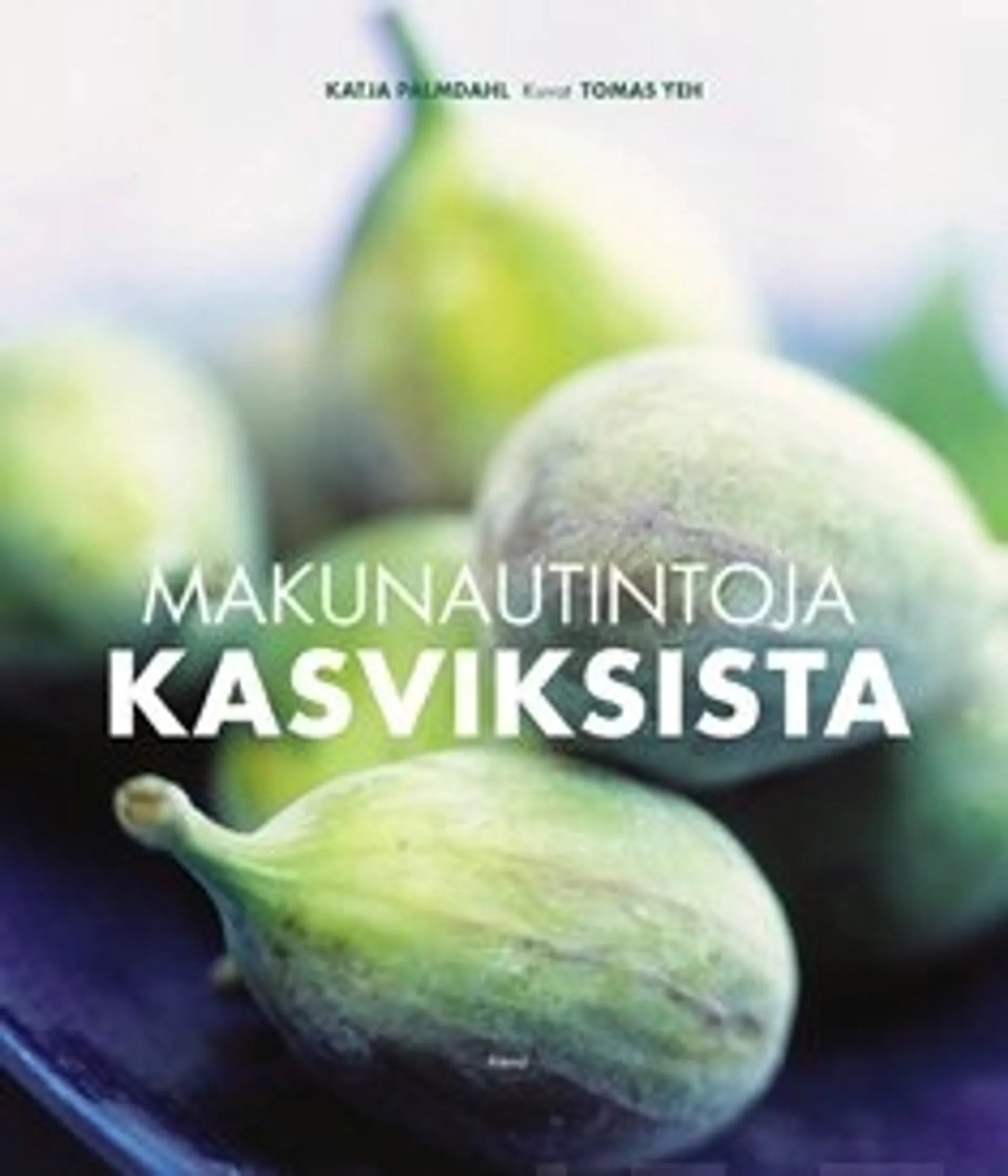 Makunautintoja kasviksista