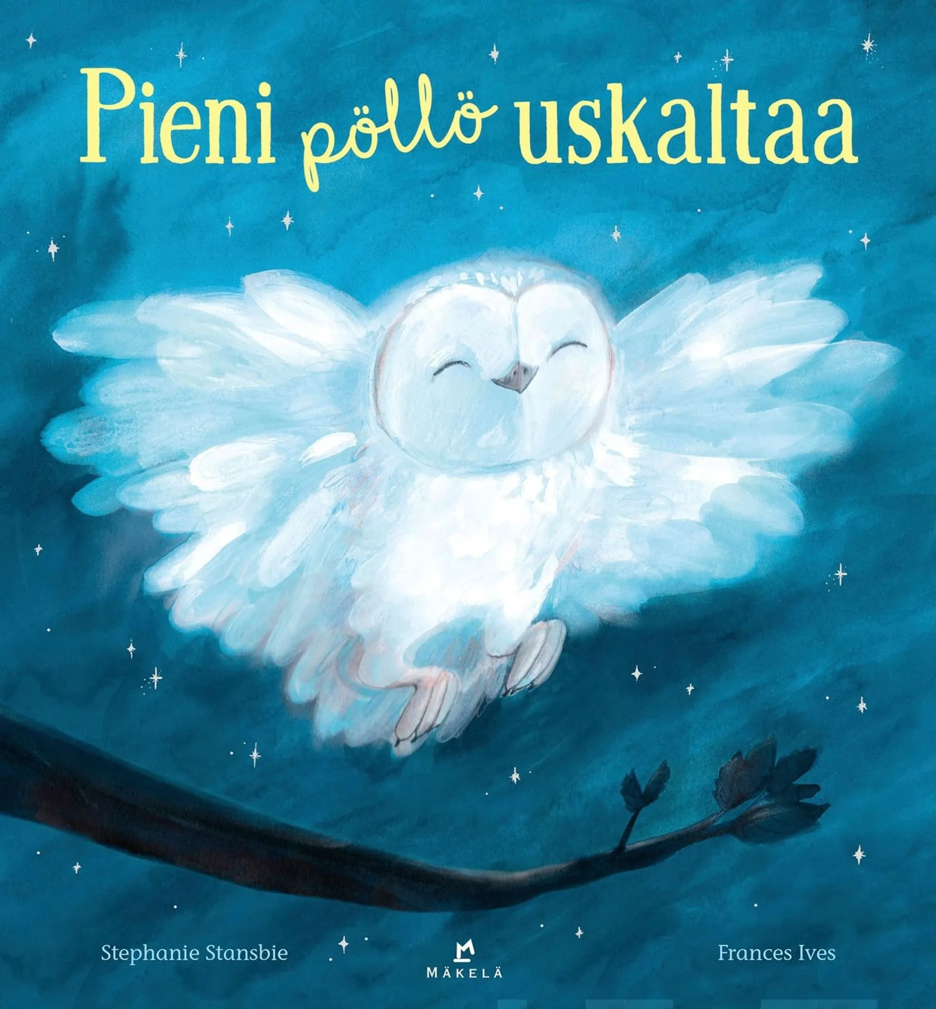 Stansbie, Pieni pöllö uskaltaa