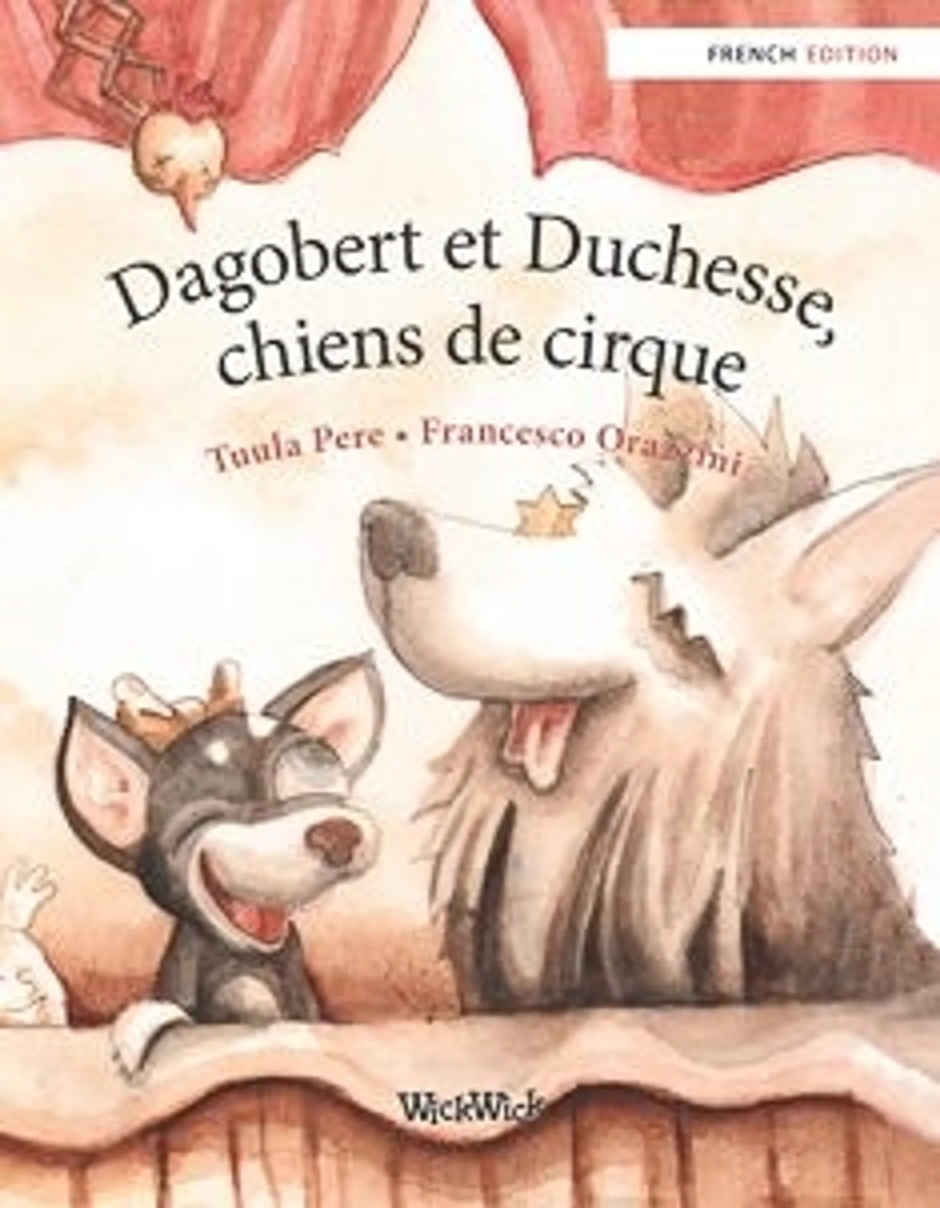 Pere, Dagobert et Duchesse, chiens de cirque
