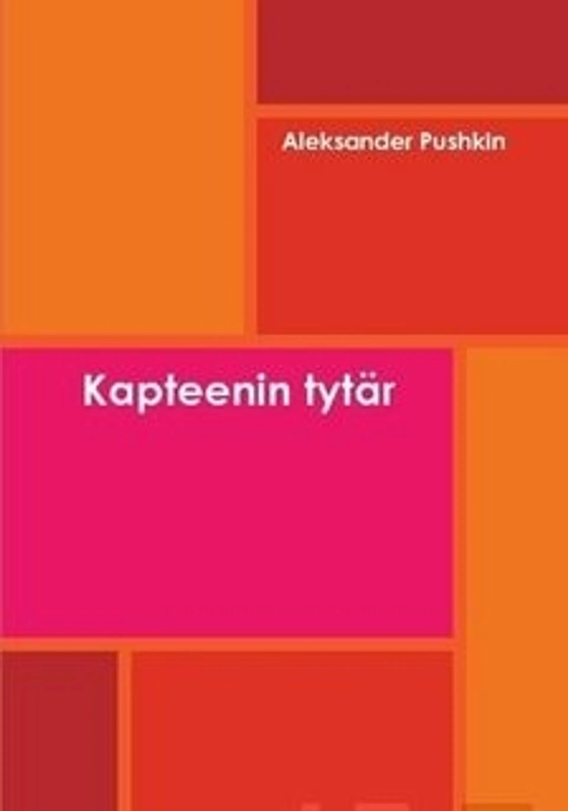 Pushkin, Kapteenin tytär