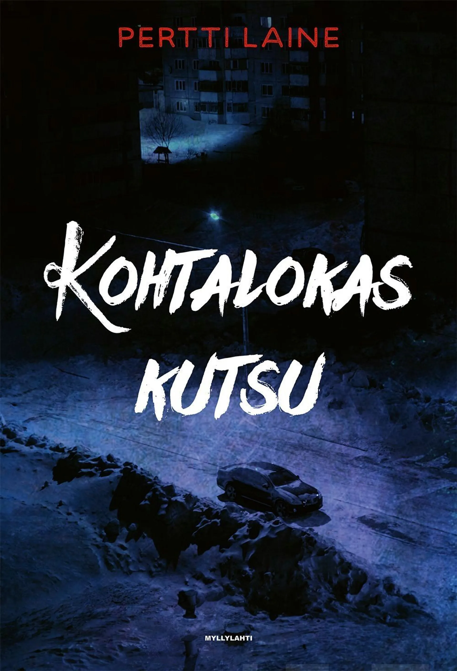 Laine, Kohtalokas kutsu