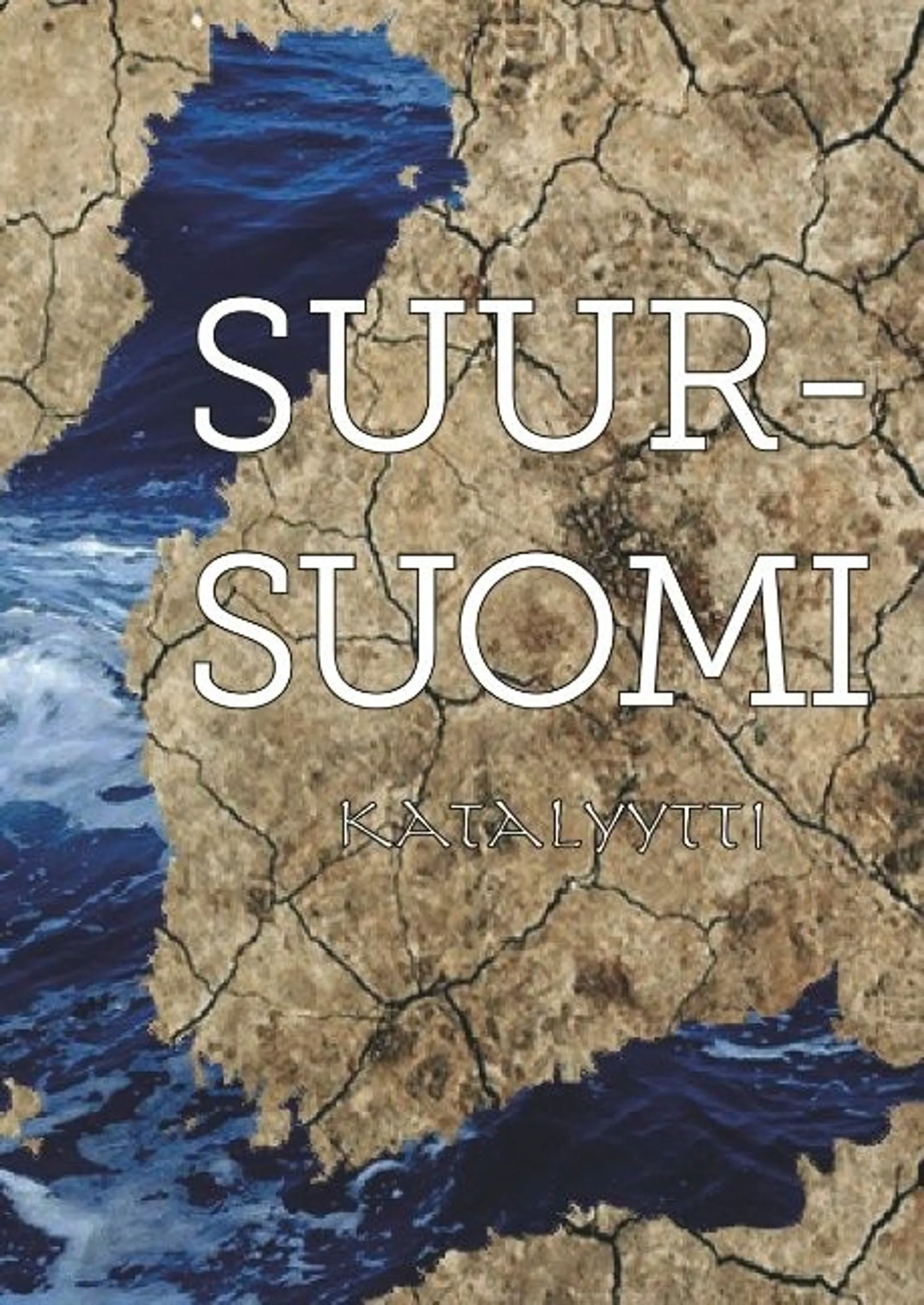 Seppälä, Suur-Suomi - Katalyytti