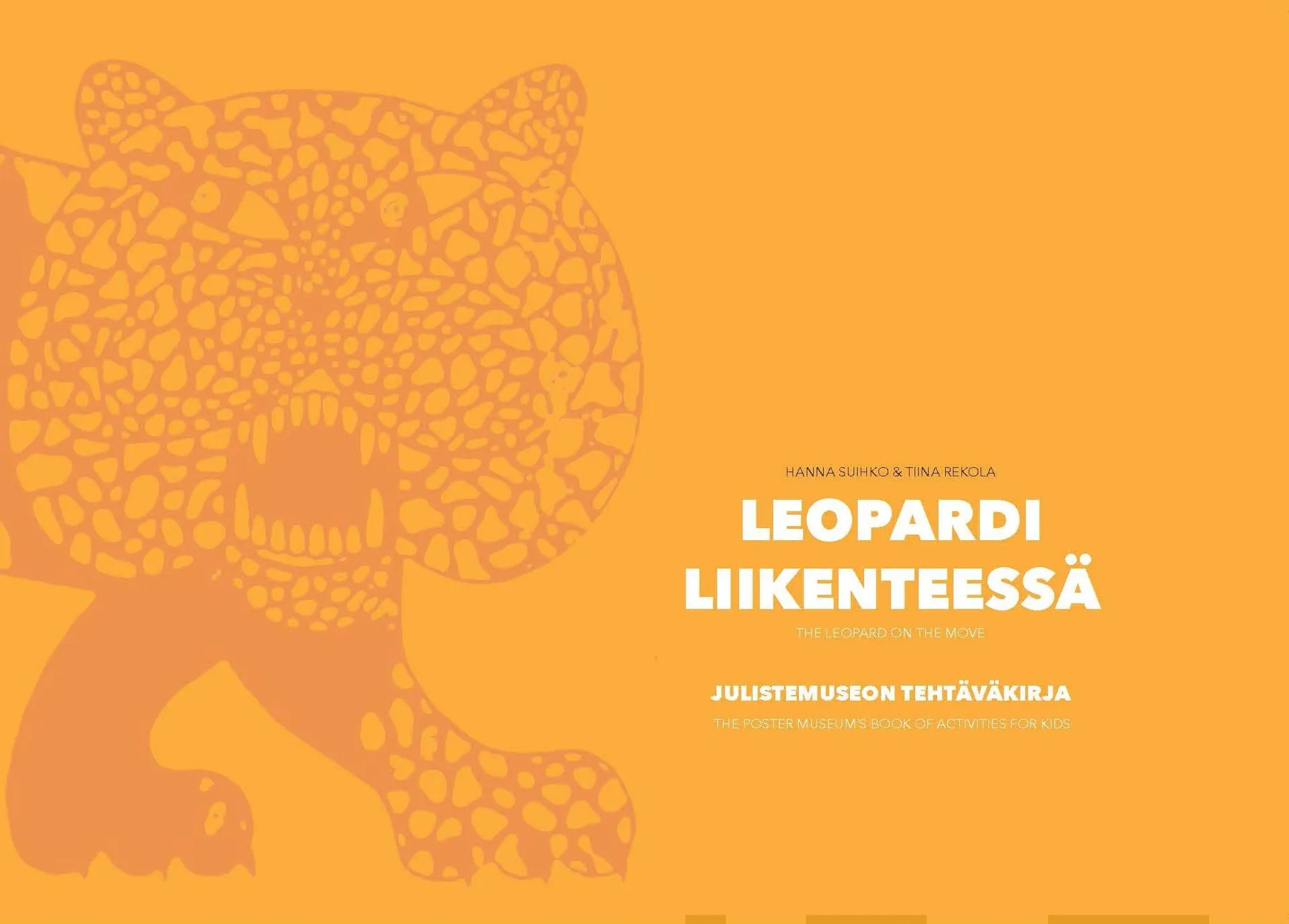 Suihko, Leopardi liikenteessä - Lahden julistemuseon tehtäväkirja lapsille