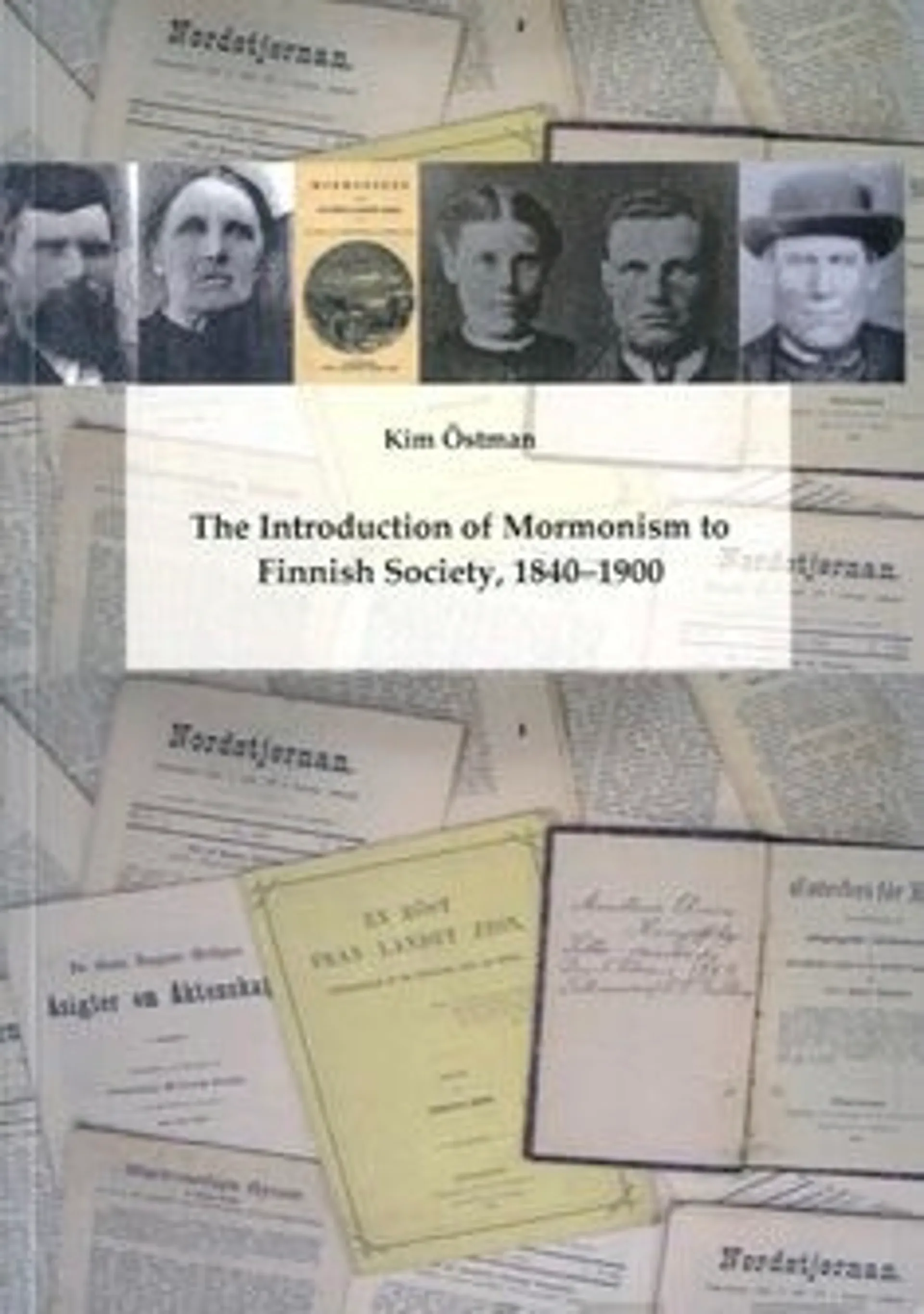 Östman, The Introduction of Mormonism to Finnish Society, 1840-1900