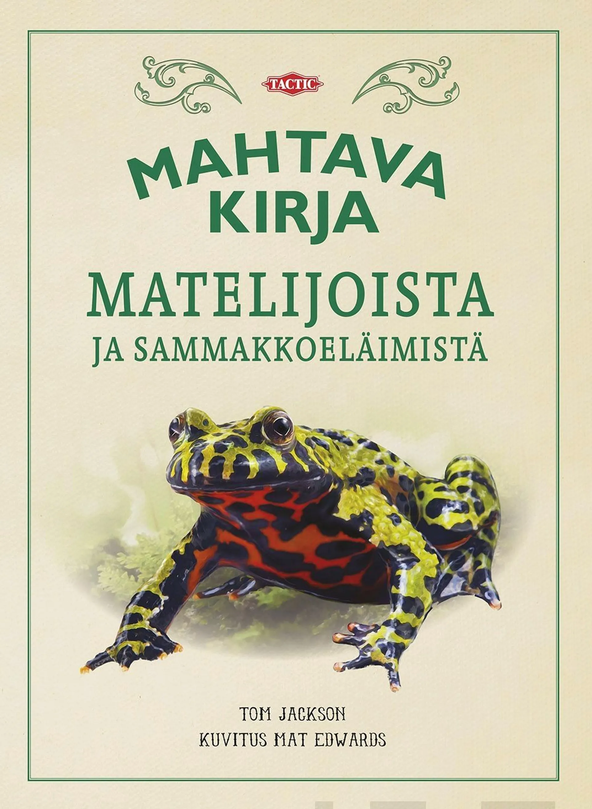 Mahtava kirja matelijoista ja sammakkoeläimistä