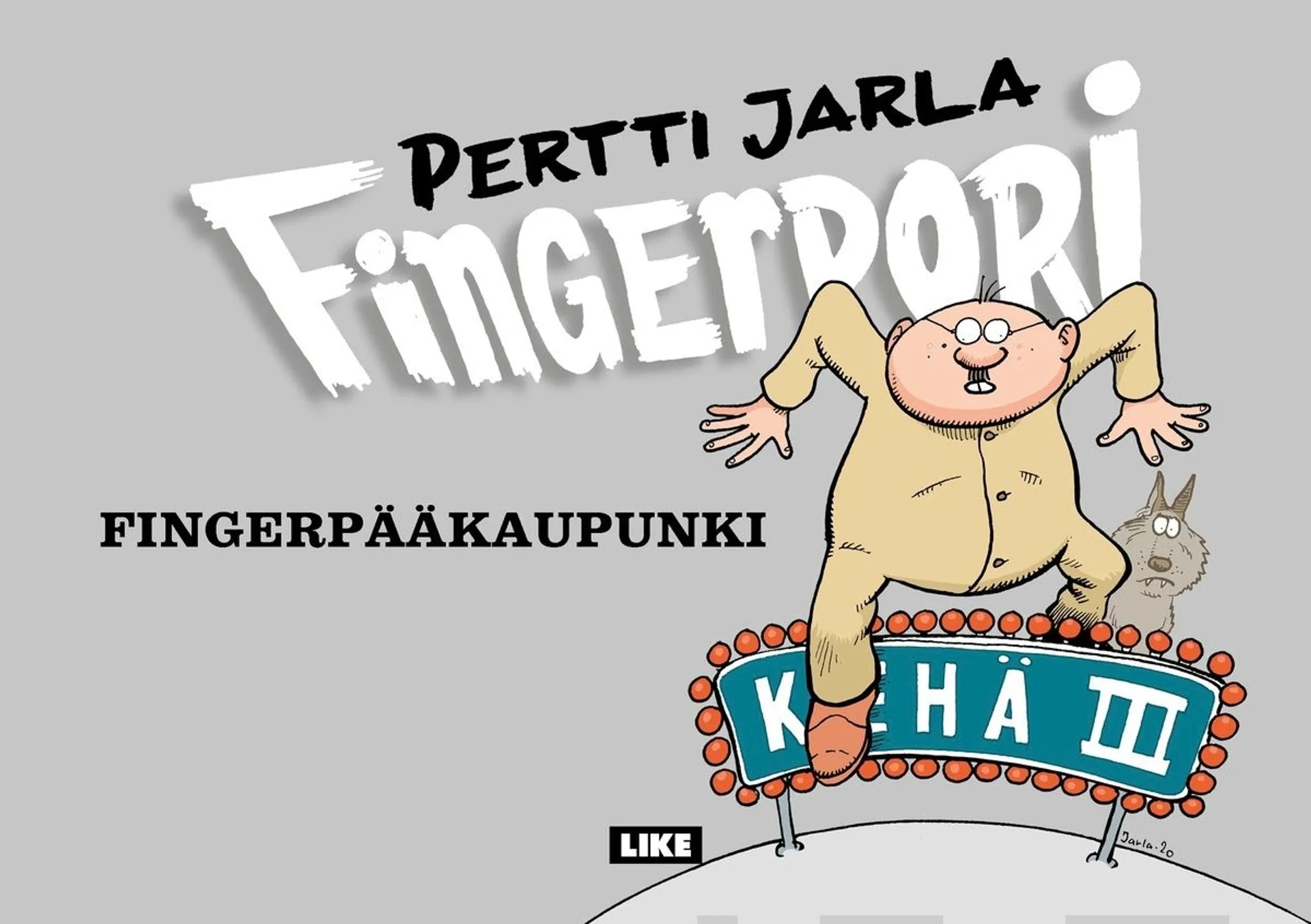 Jarla, Fingerpori - Fingerpääkaupunki