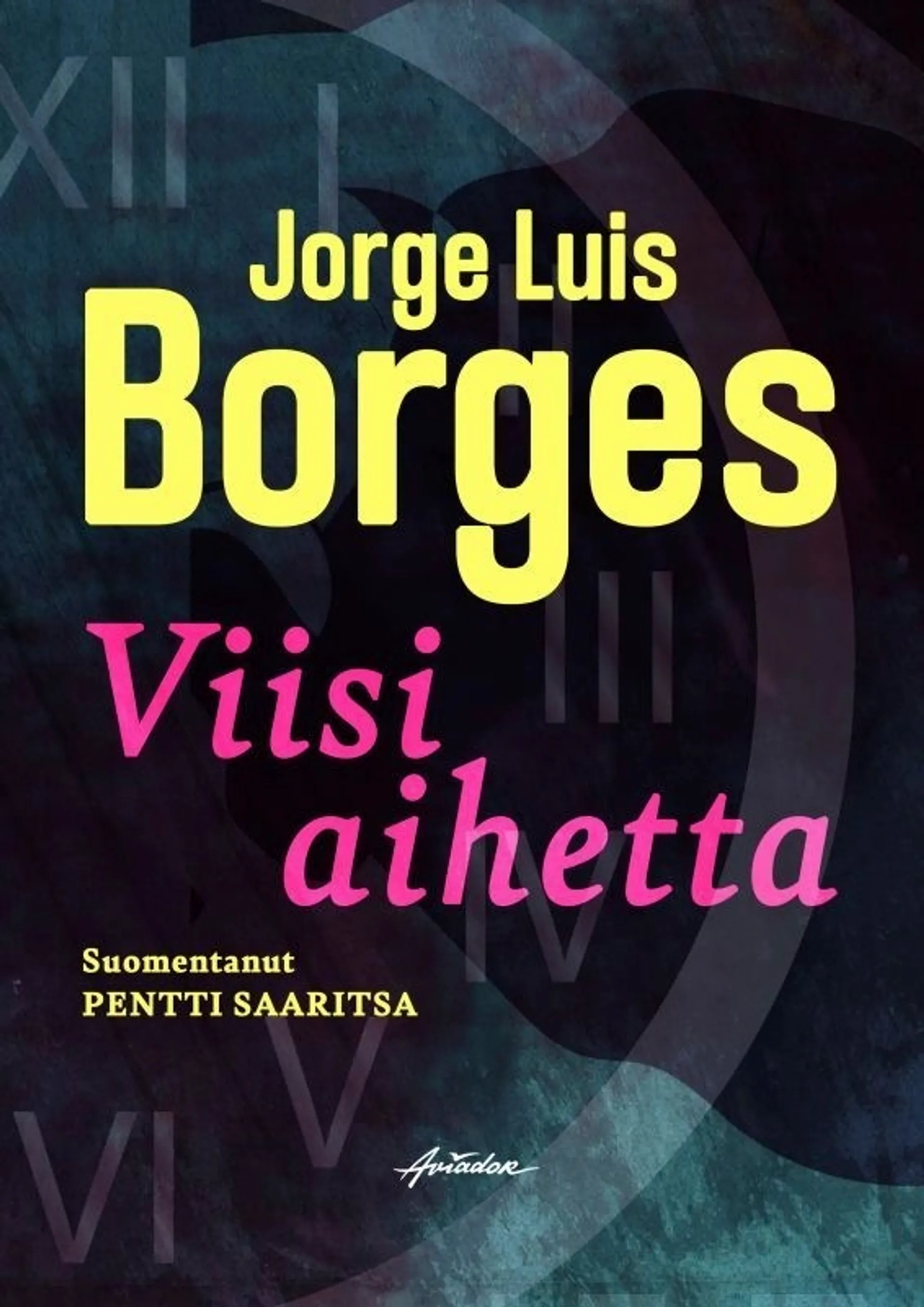 Borges, Viisi aihetta