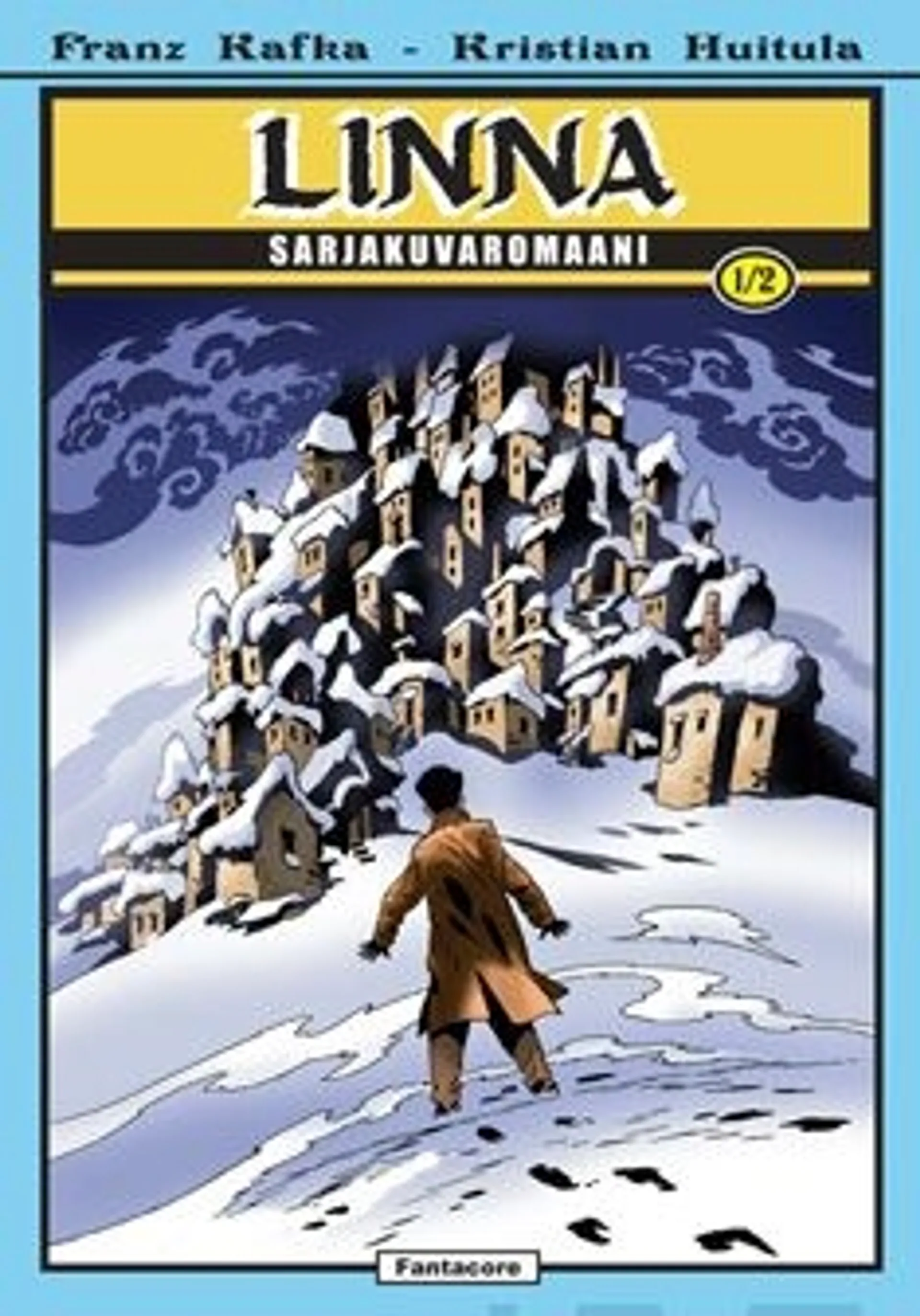 Kafka, Linna - sarjakuvaromaani : osa 1/2