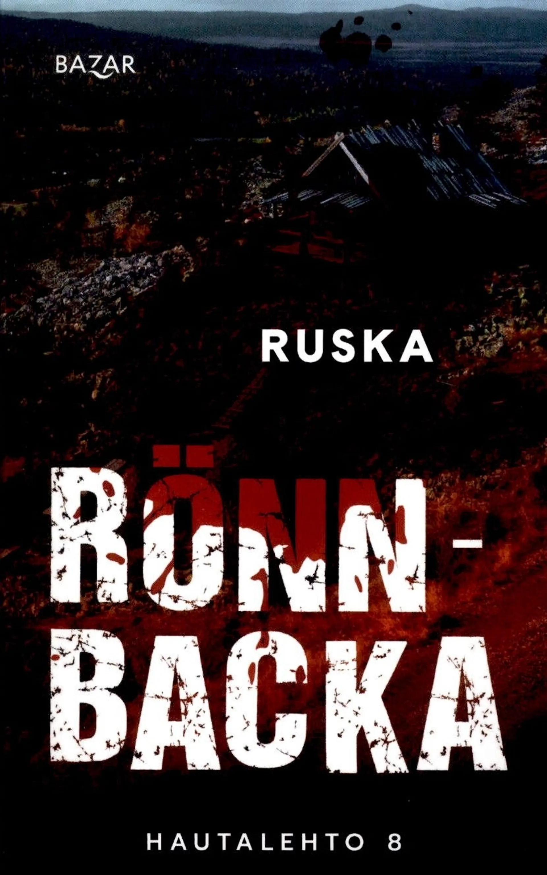 Rönnbacka, Ruska