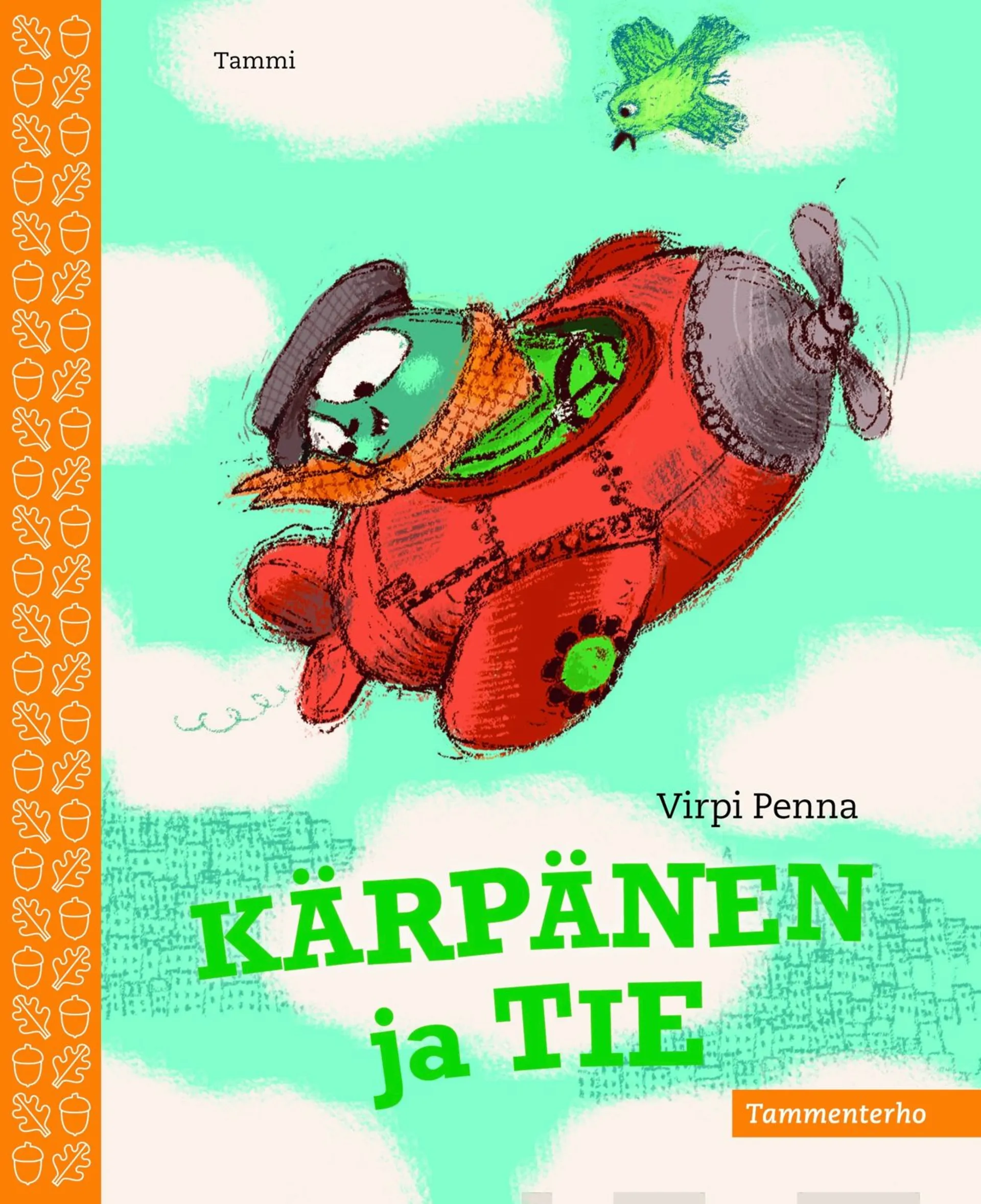 Kärpänen ja Tie