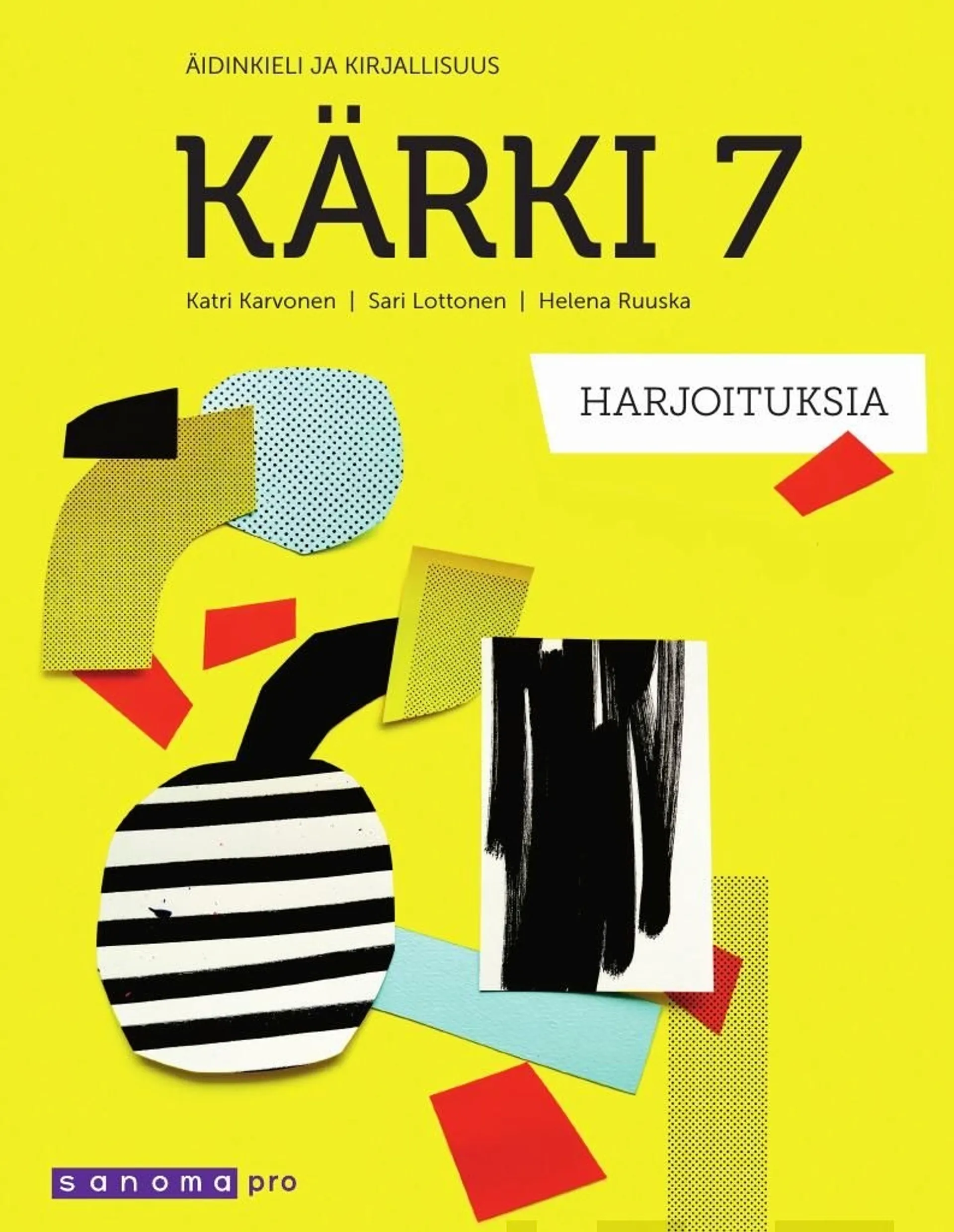 Karvonen, Kärki 7 Harjoituksia (OPS16) - Äidinkieli ja kirjallisuus