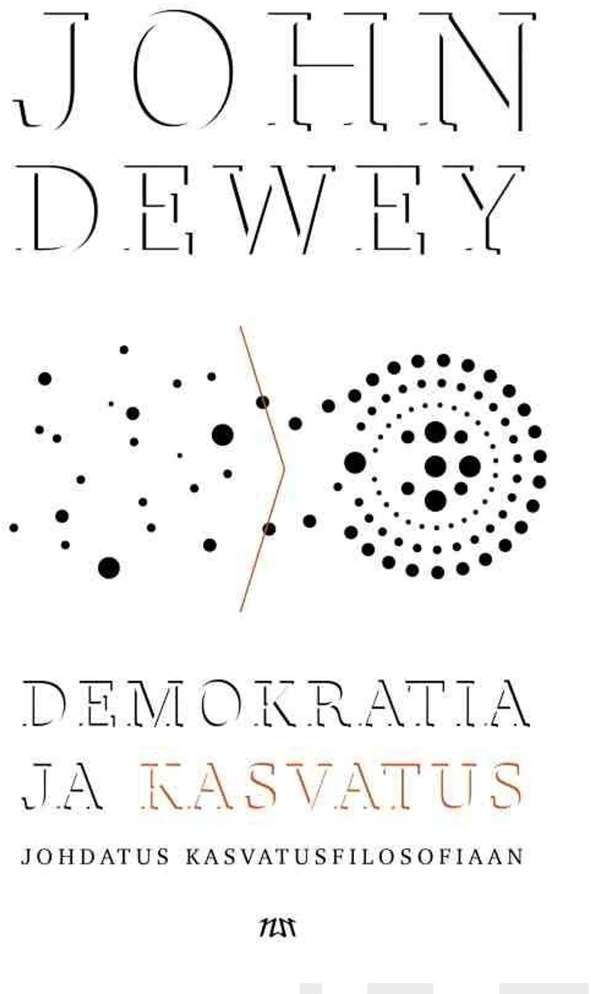 Dewey, Demokratia ja kasvatus