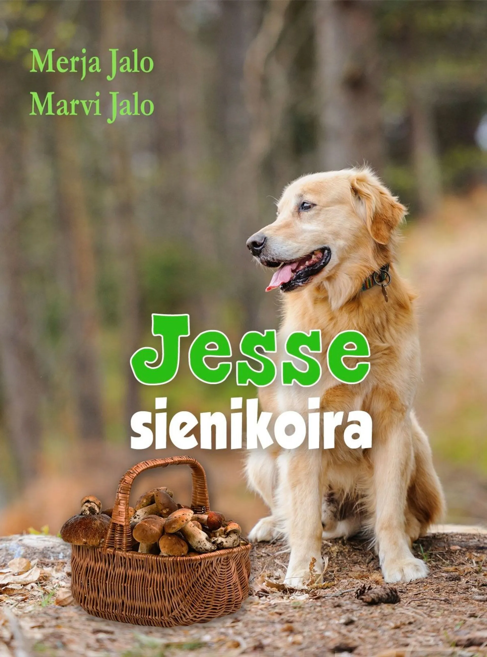 Jalo, Jesse sienikoira