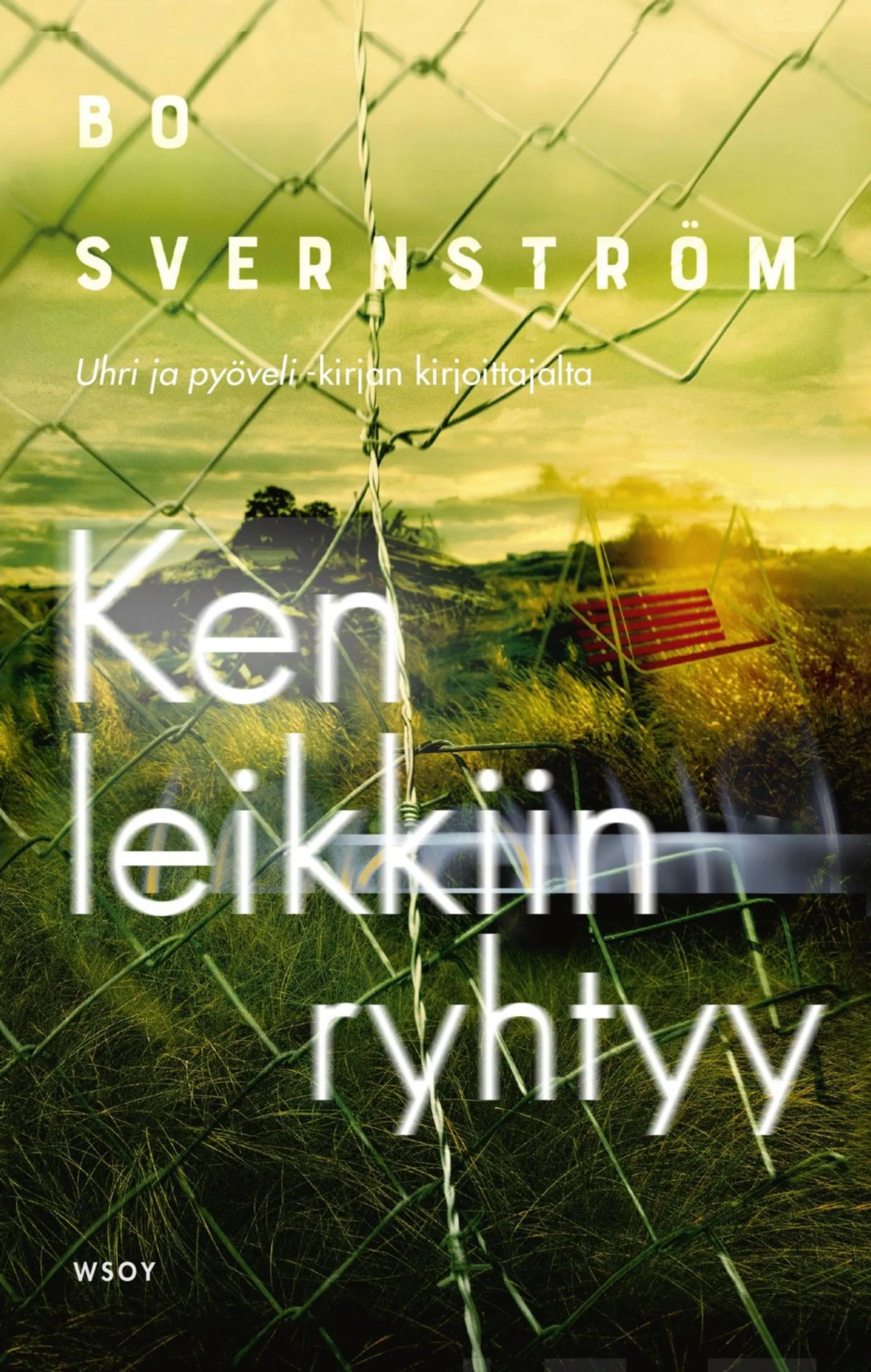 Svernström, Ken leikkiin ryhtyy