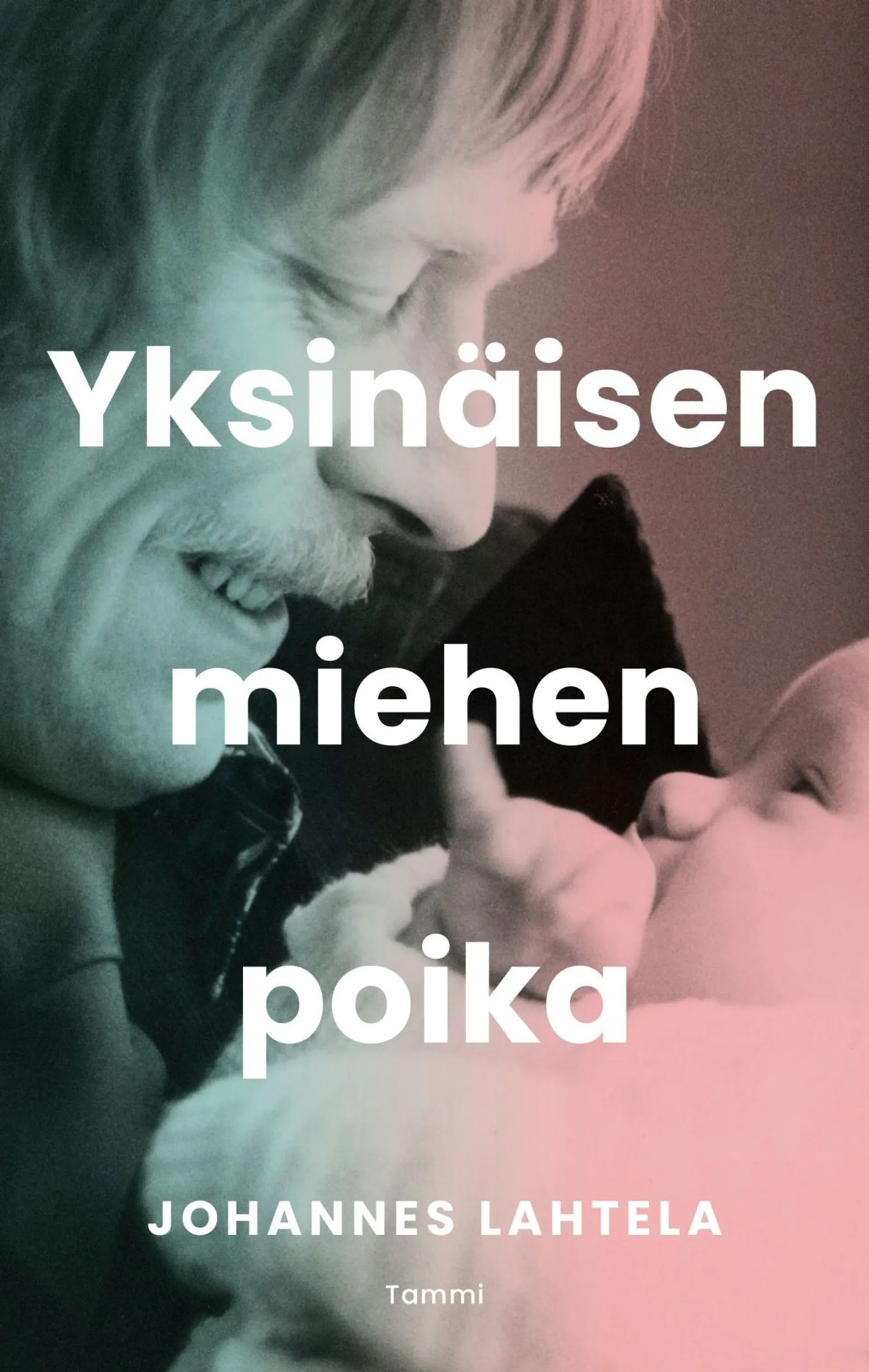 Lahtela, Yksinäisen miehen poika