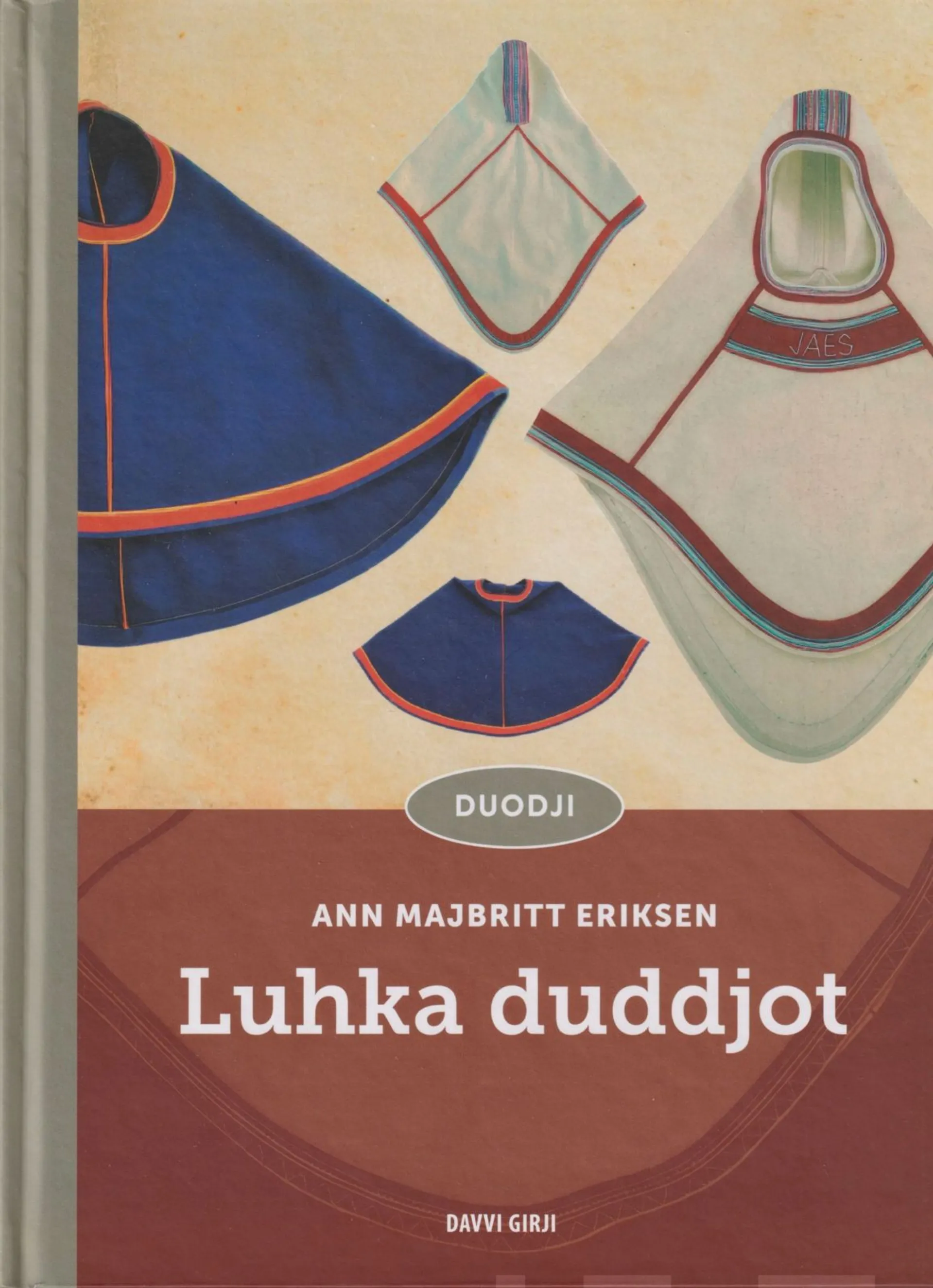 Eriksen, Luhka duddjot