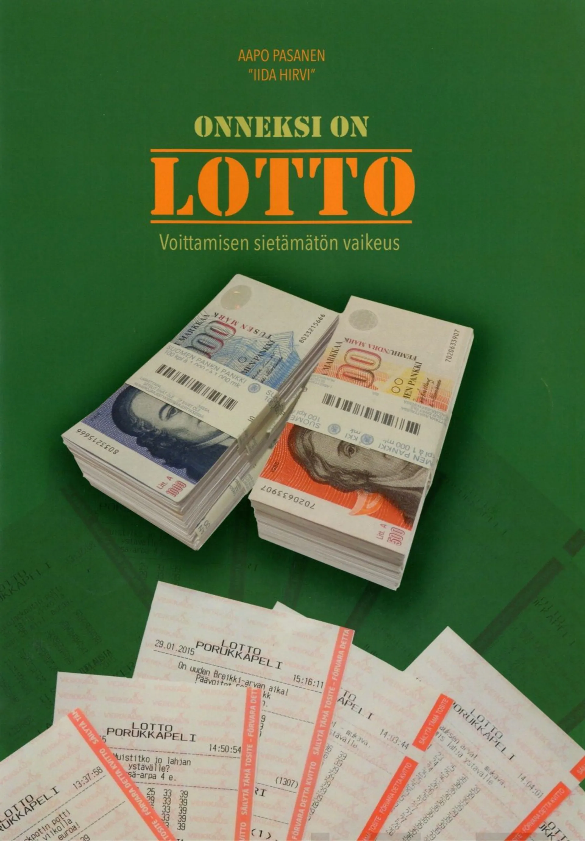 Pasanen, Onneksi on Lotto - Voittamisen sietämätön vaikeus