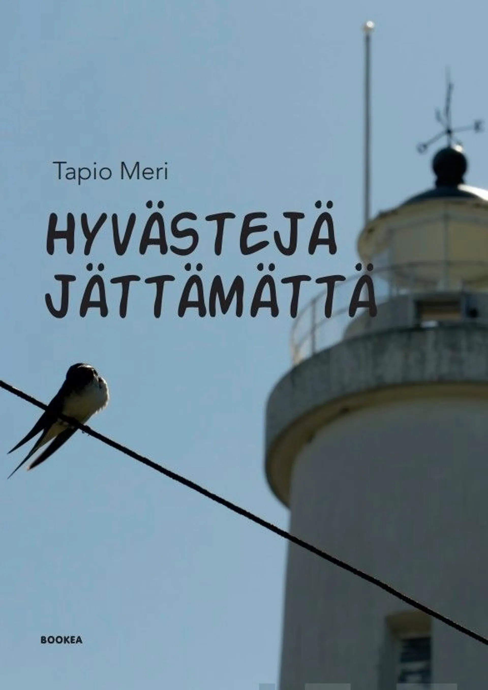 Meri, Hyvästejä jättämättä