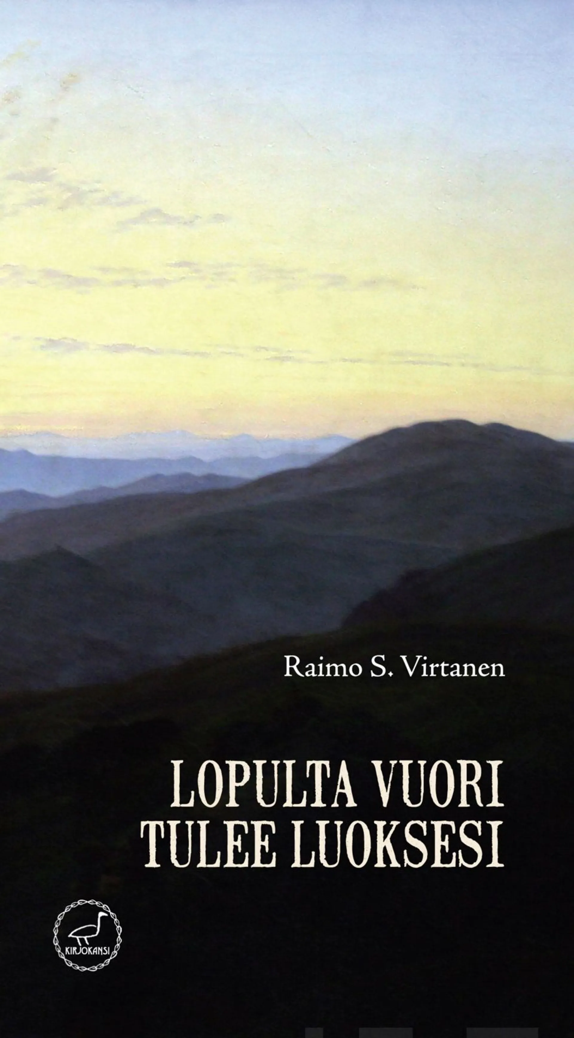 Virtanen, Lopulta vuori tulee luoksesi - Runoja