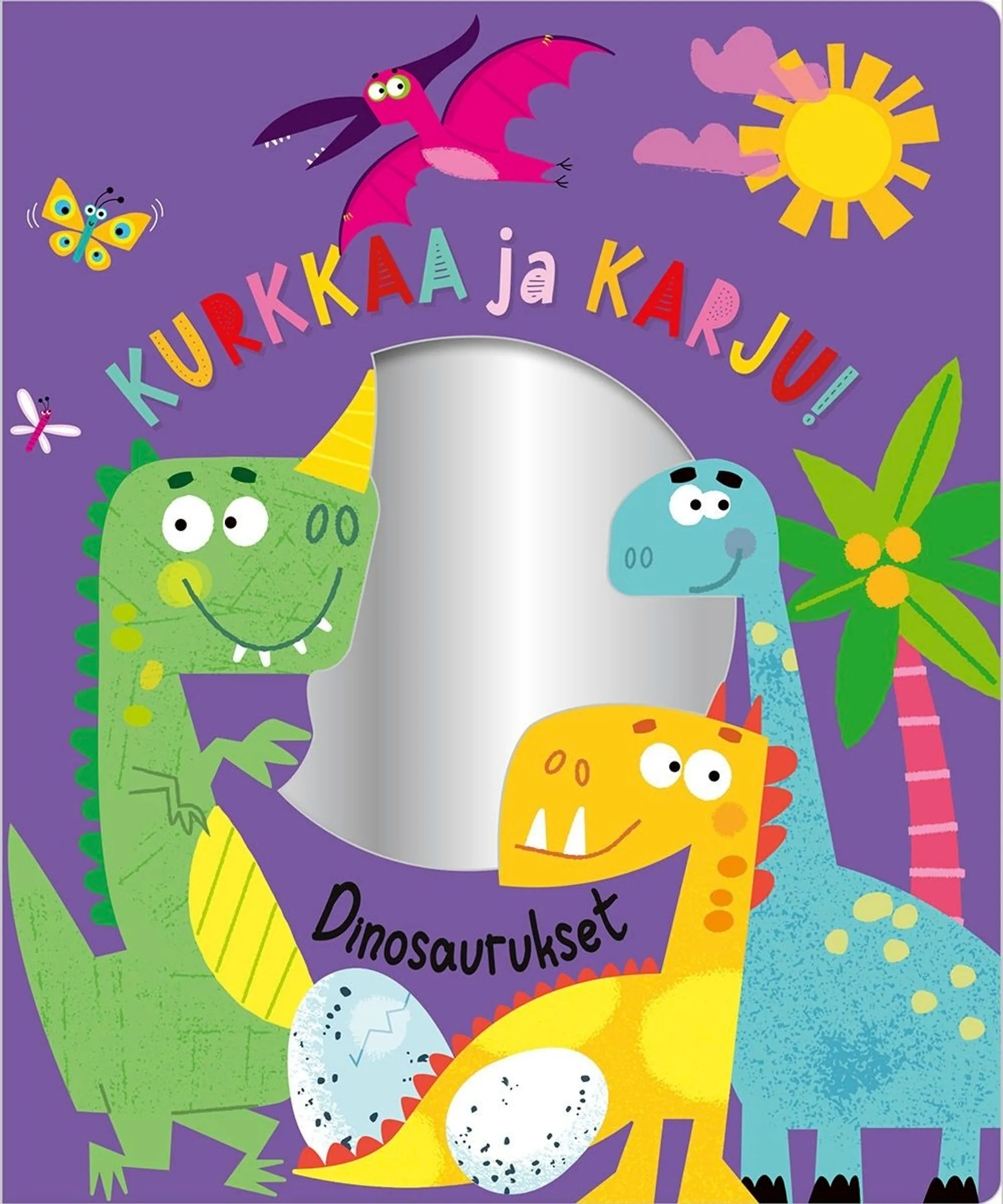 Kurkkaa ja karju! Dinosaurukset peilikirja