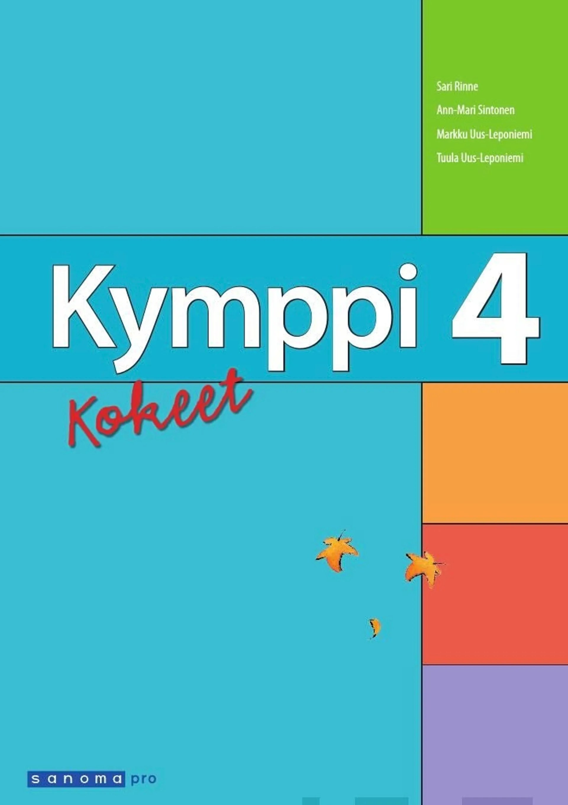 Uus-Leponiemi, Kymppi 4 Kokeet - OPS-päivitys