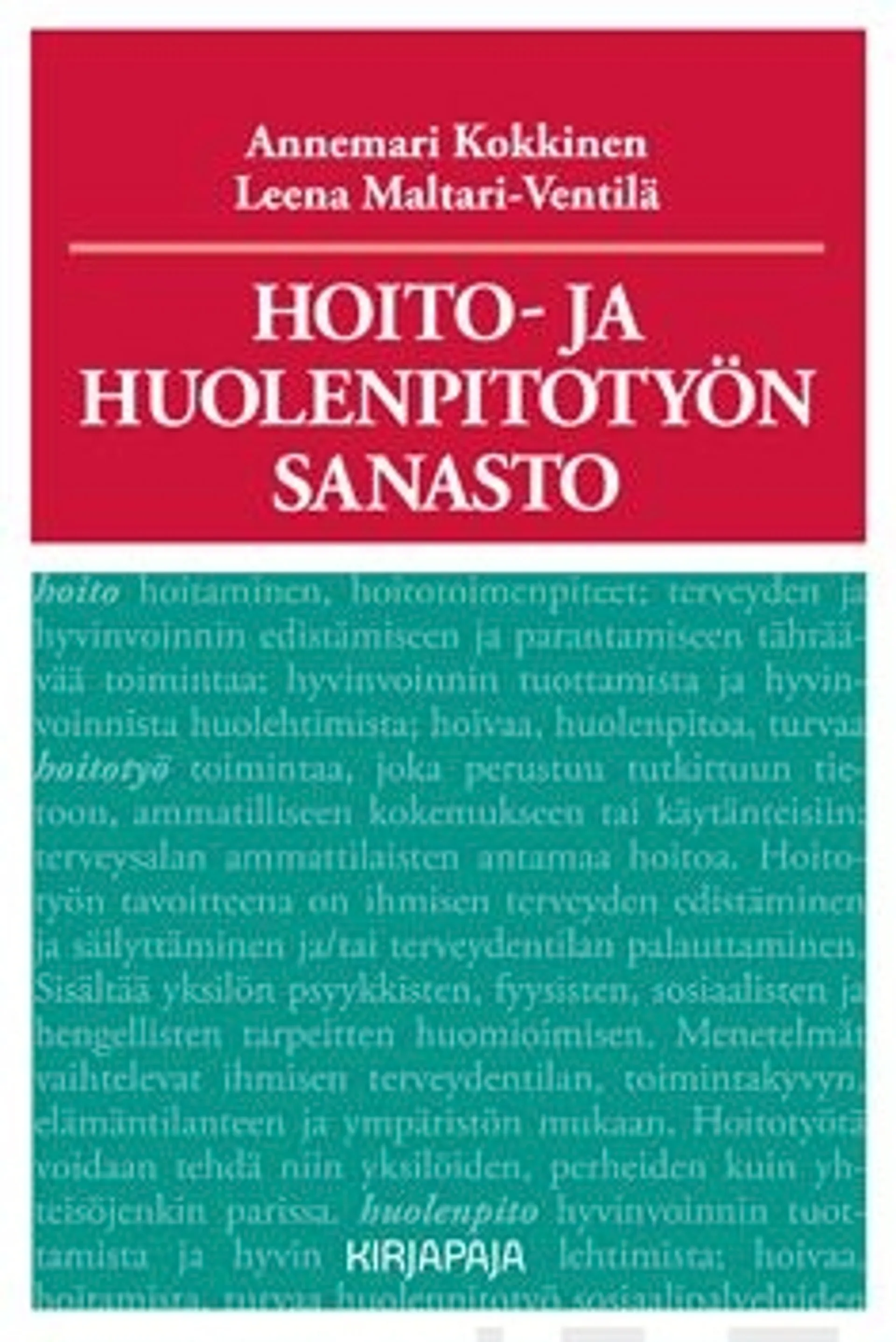 Kokkinen, Hoito- ja huolenpitotyön sanasto