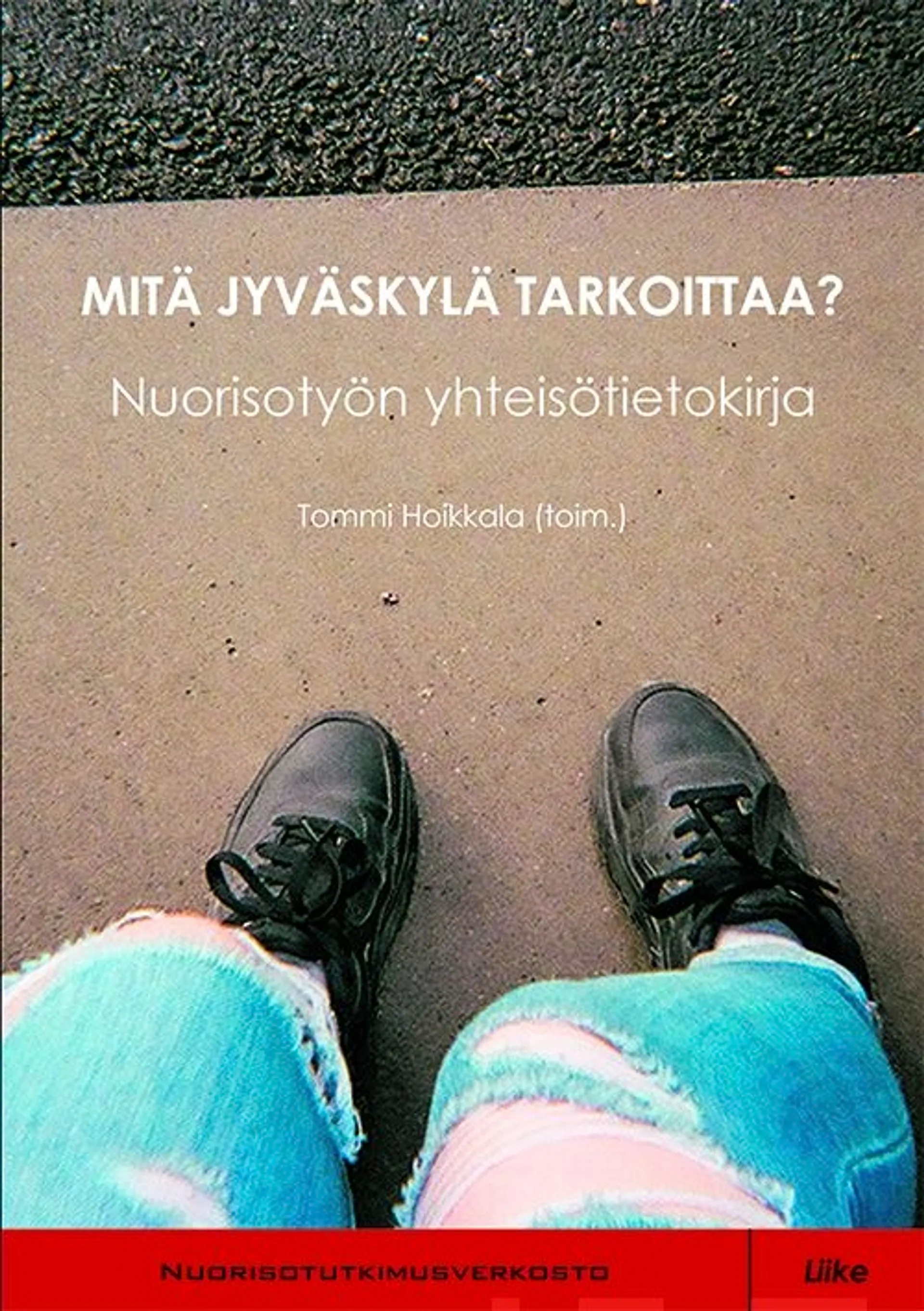 Mitä Jyväskylä tarkoittaa? - Nuorisotyön yhteisötietokirja