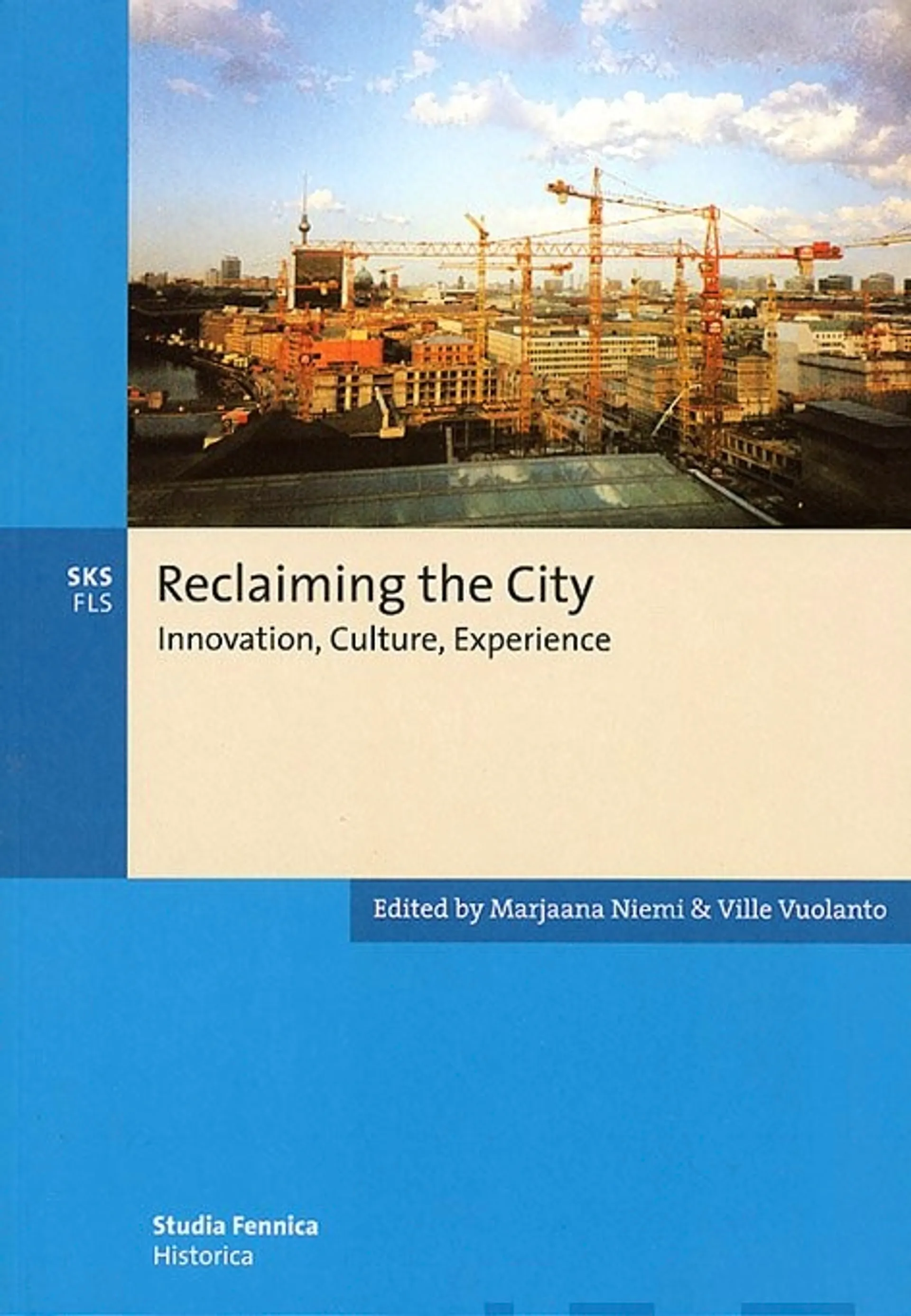 Reclaiming the city