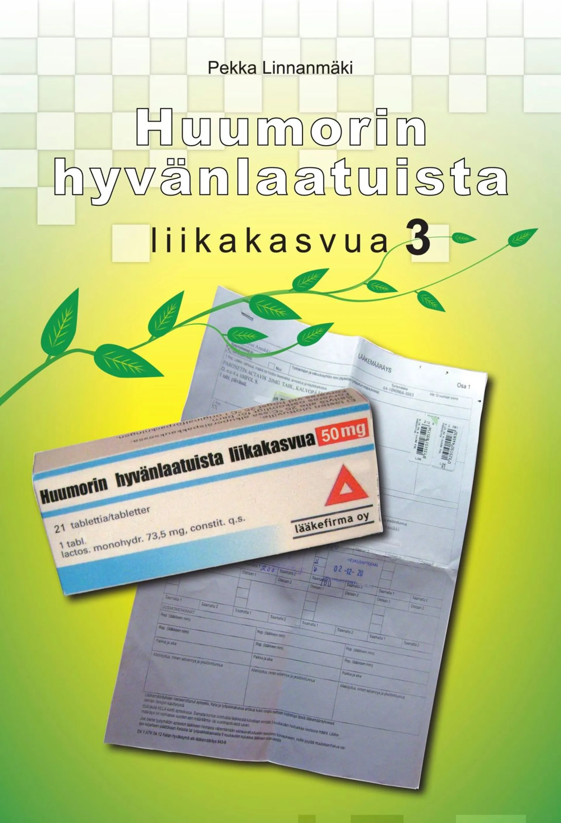 Linnanmäki, Huumorin hyvänlaatuista liikakasvua 3