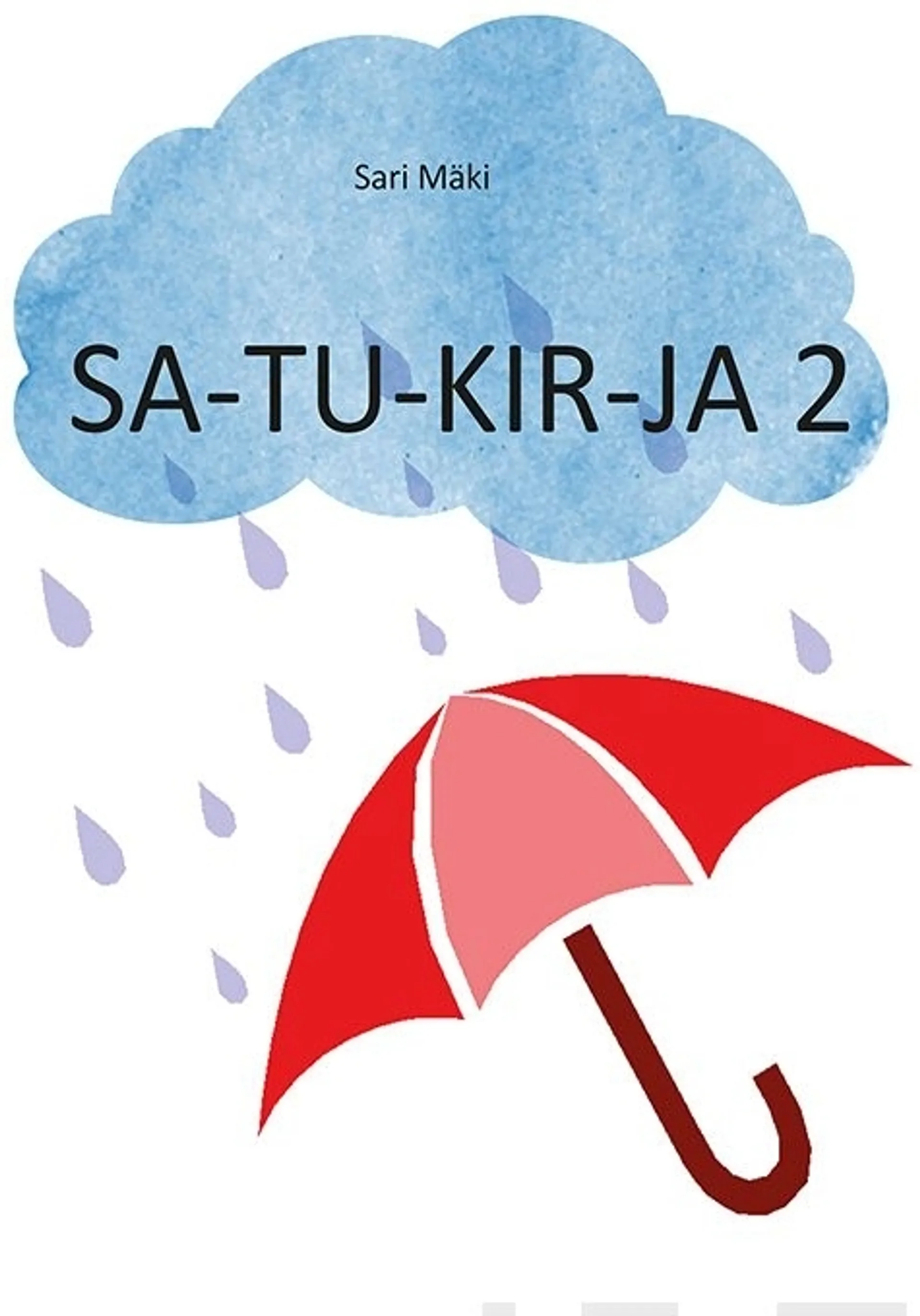 Mäki, SA-TU-KIR-JA 2 - Taidenäyttely