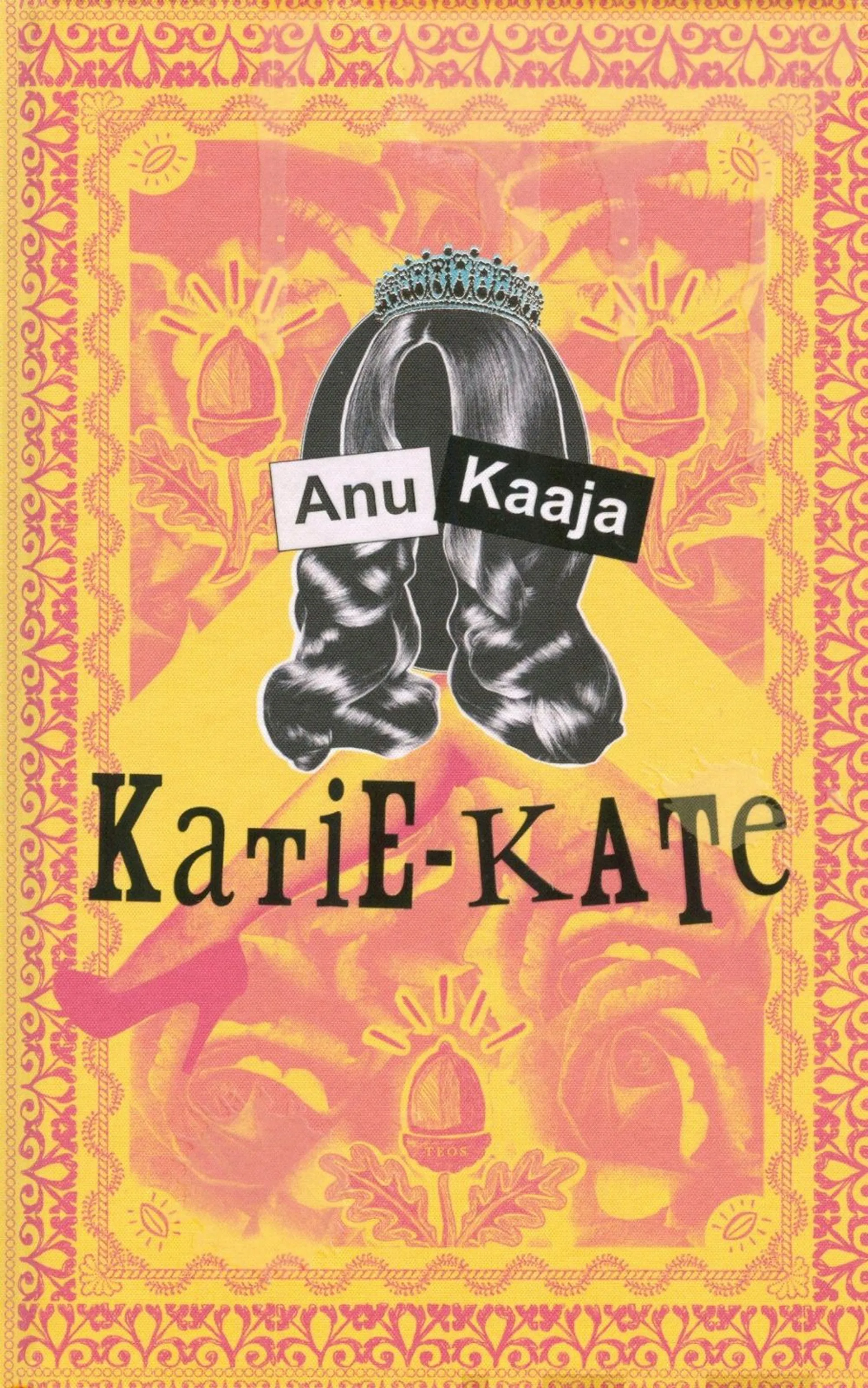 Kaaja, Katie-Kate