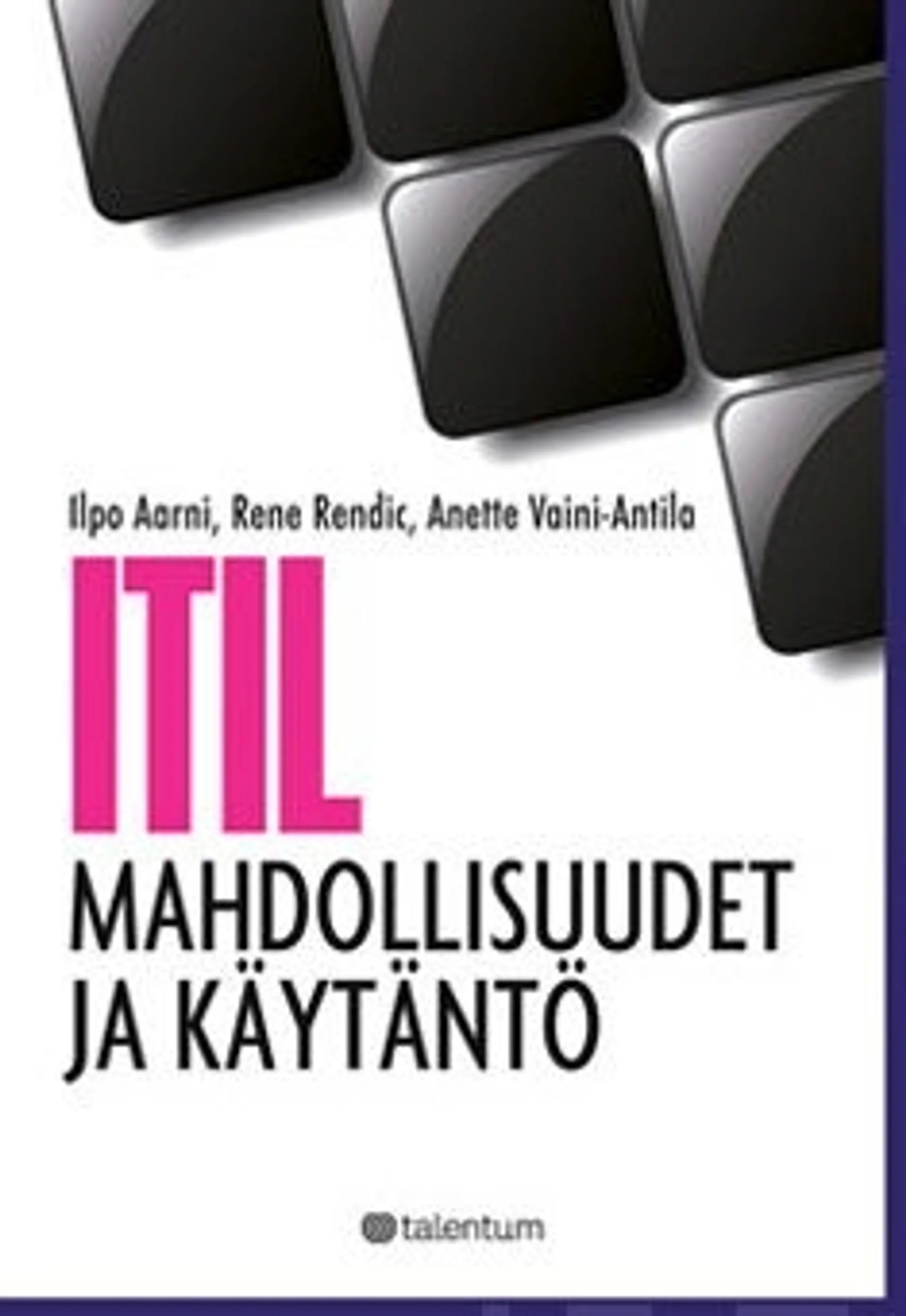 ITIL - mahdollisuudet ja käytäntö